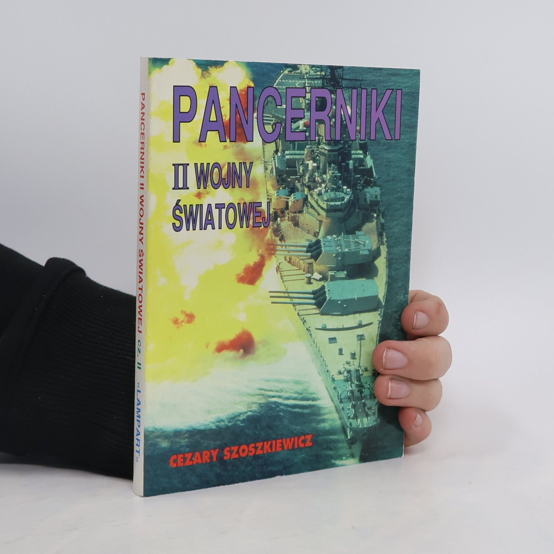 Cezary Szoszkiewicz Pancerniki II wojny światowej, cz. II