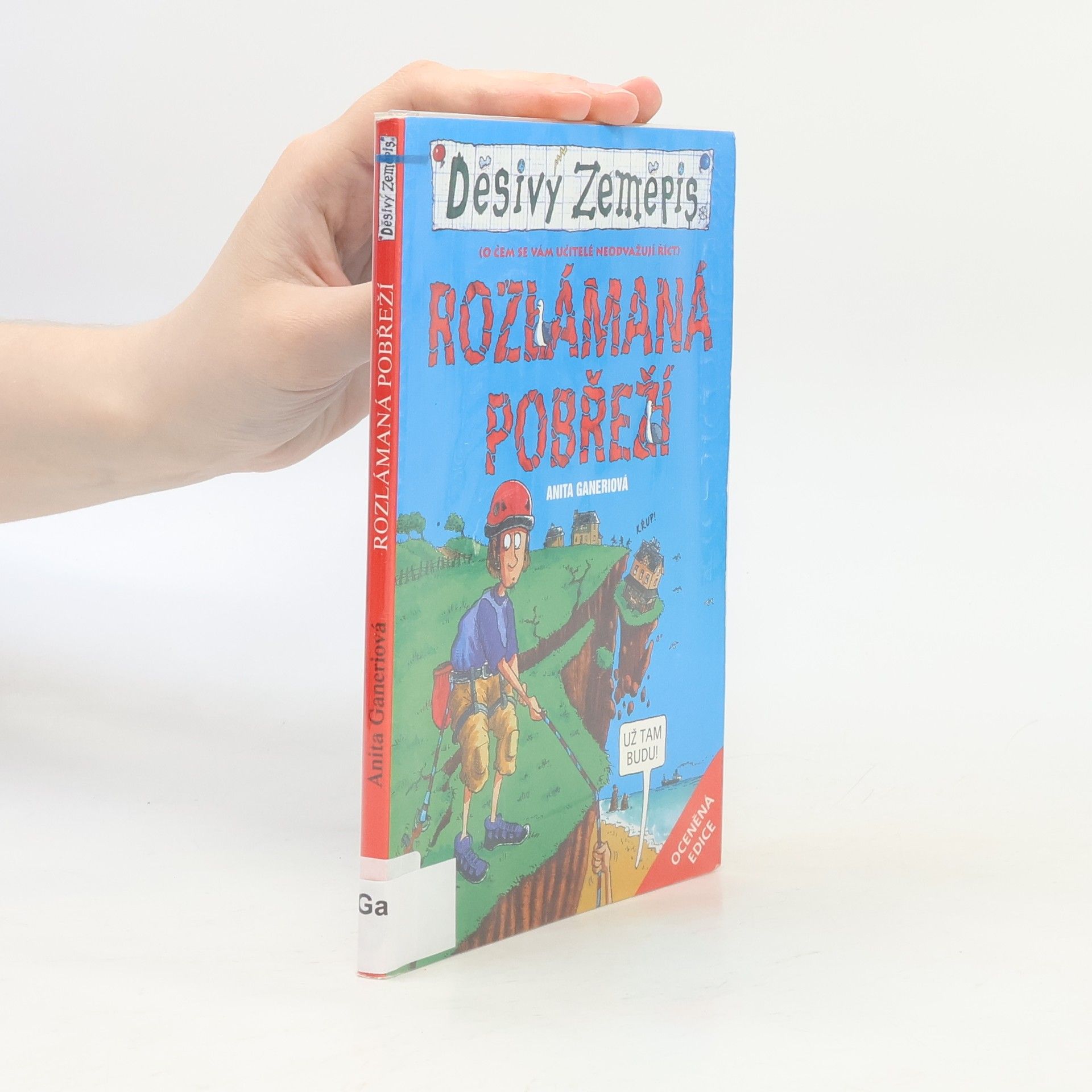 Anita Ganeri Rozlámaná pobřeží