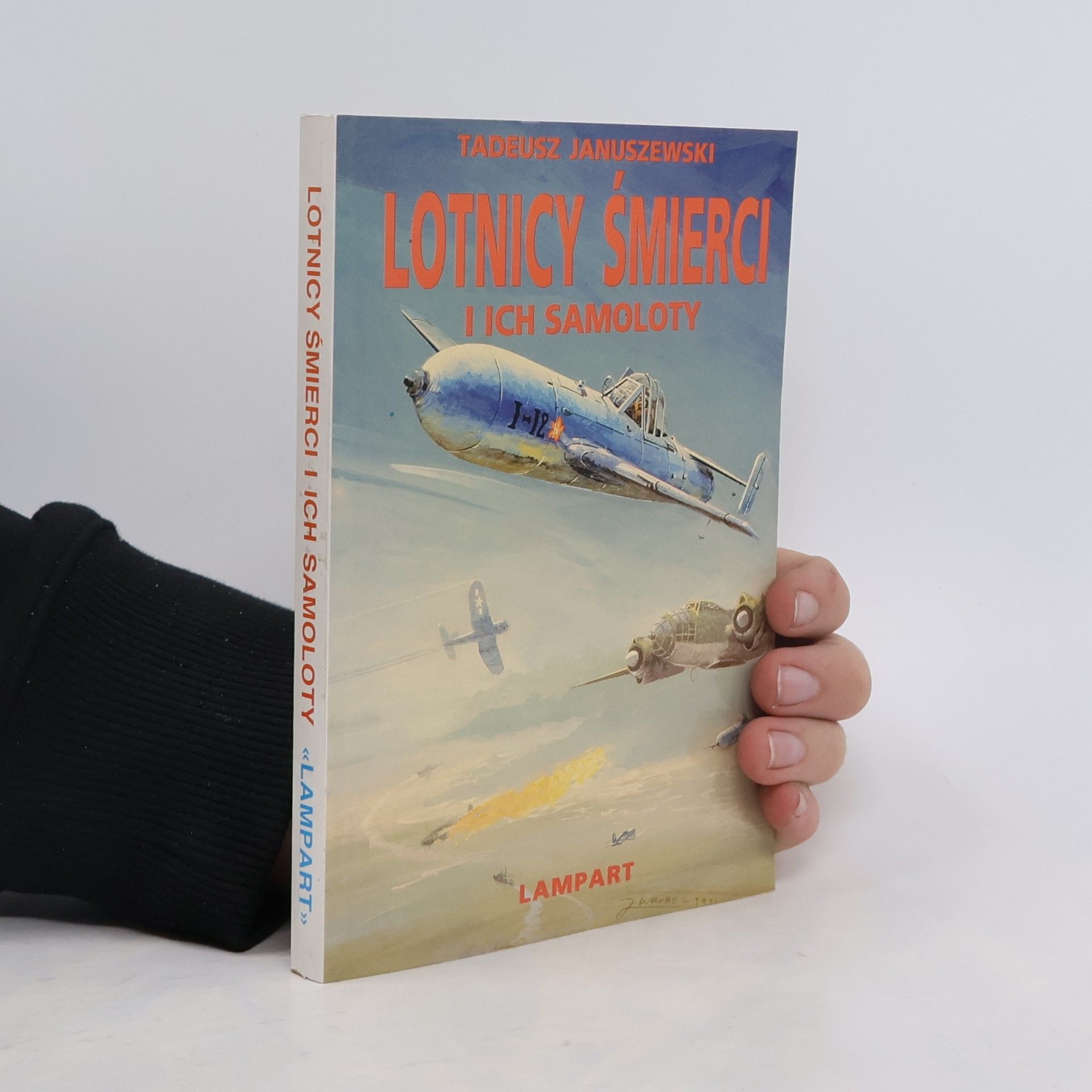 J. Wróbel Lotnicy śmierci i ich samoloty