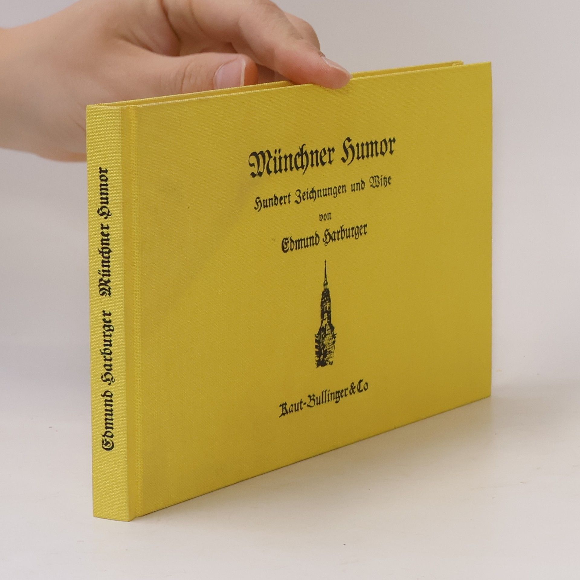 Edmund Harburger Münchner Humor: Hundert Zeichnungen und Witze