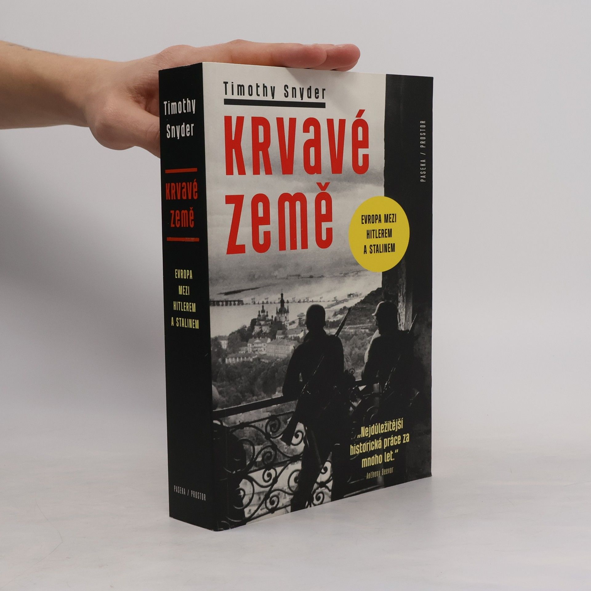 Timothy Snyder Krvavé země : Evropa mezi Hitlerem a Stalinem