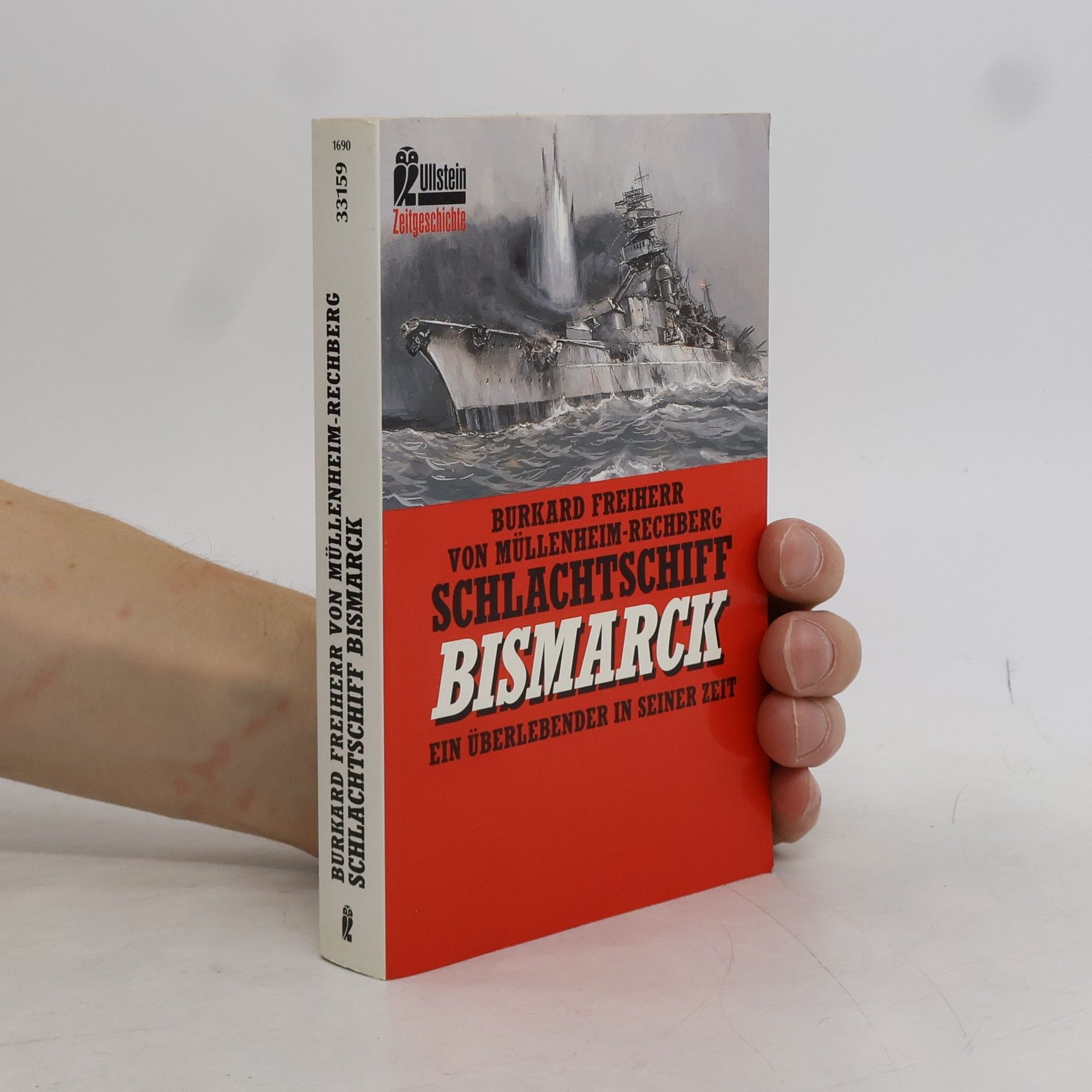 Burkard Freiherr von Müllenheim-Rechberg Schlachtschiff Bismarck