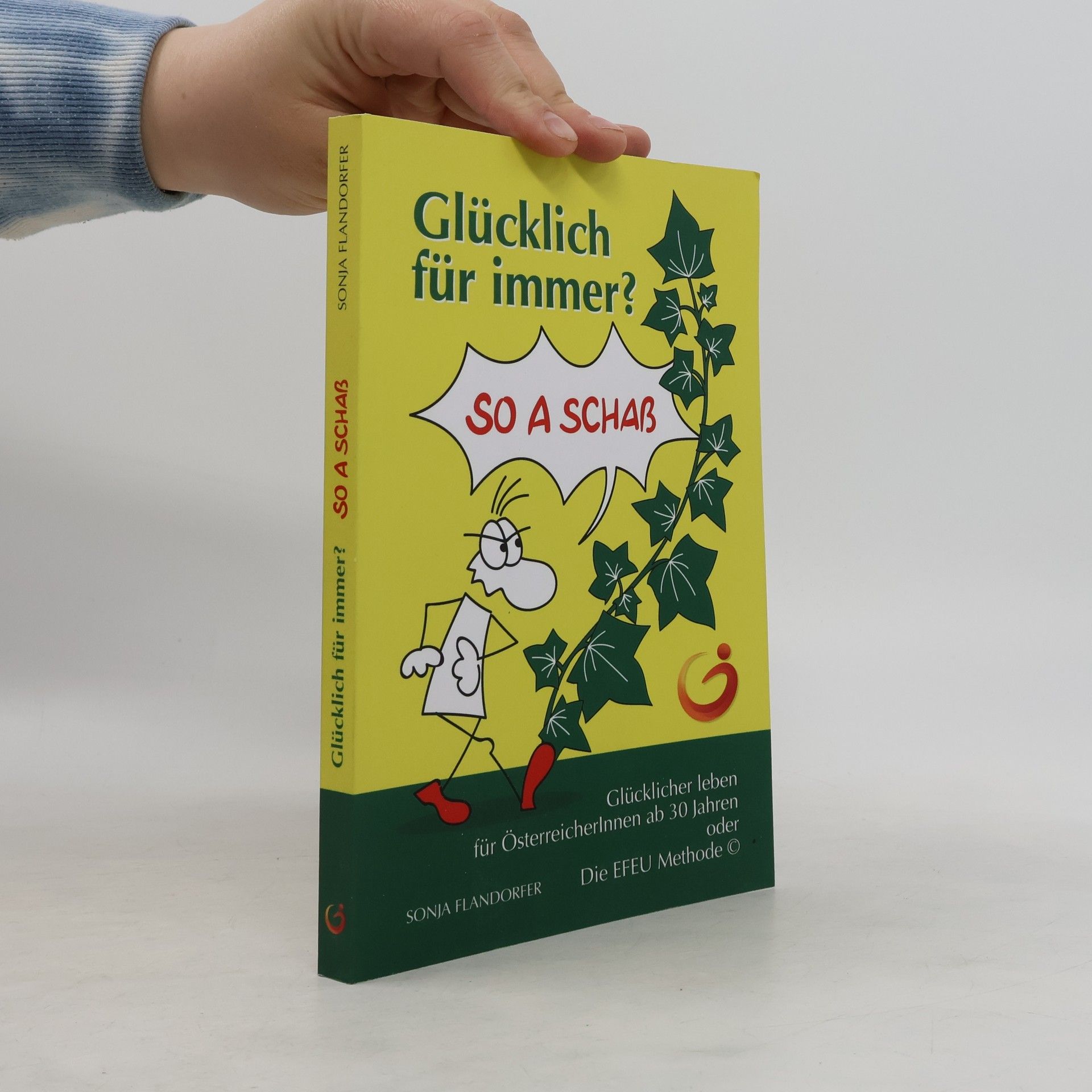 Sonja Flandorfer Glücklich Für Immer? So a Schaß