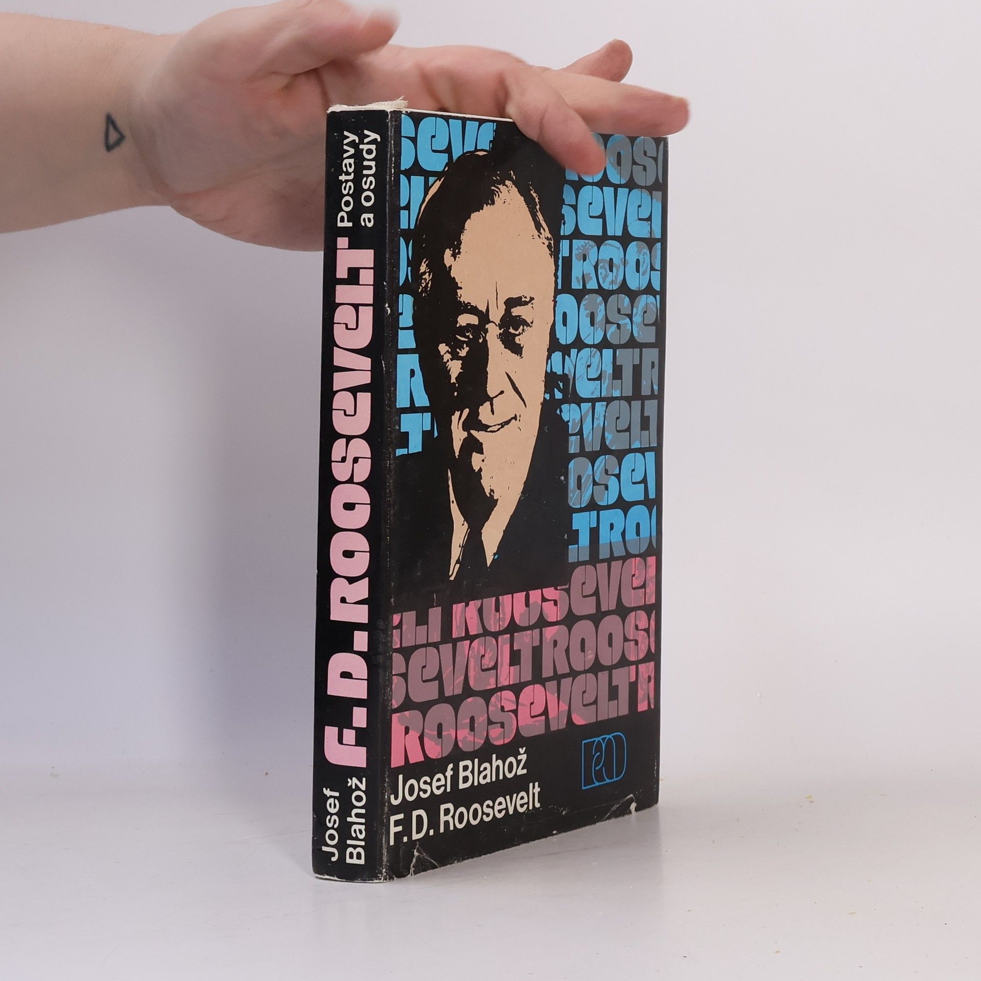 Josef Blahož Postavy a osudy. F. D. Roosevelt