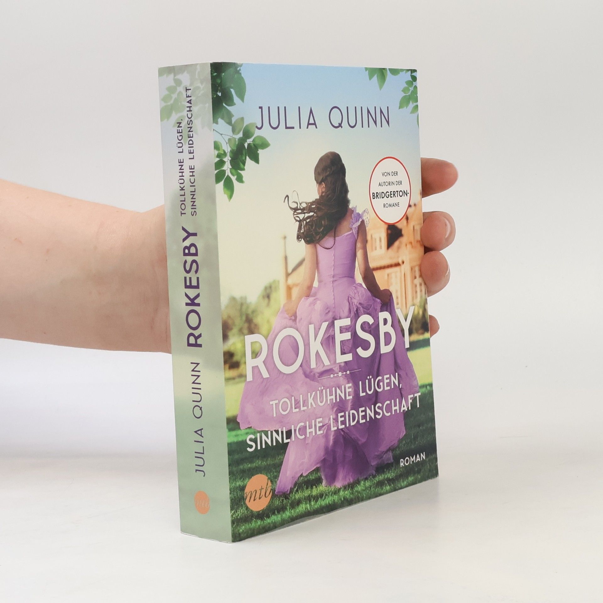 Julia Quinn Rokesby - Tollkühne Lügen, sinnliche Leidenschaft