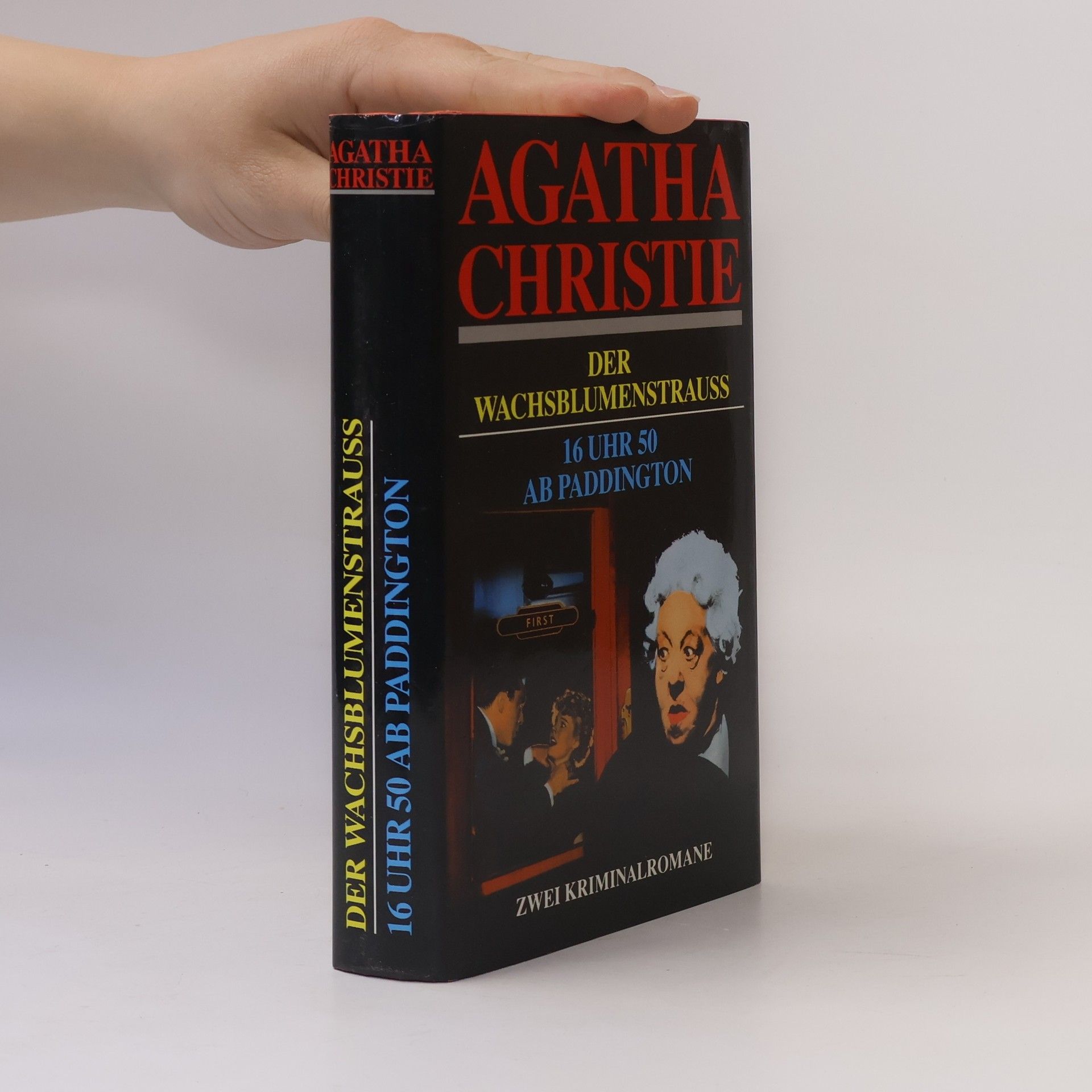 Agatha Christie Der Wachsblumenstrauss. 16 Uhr 50 ab Paddington