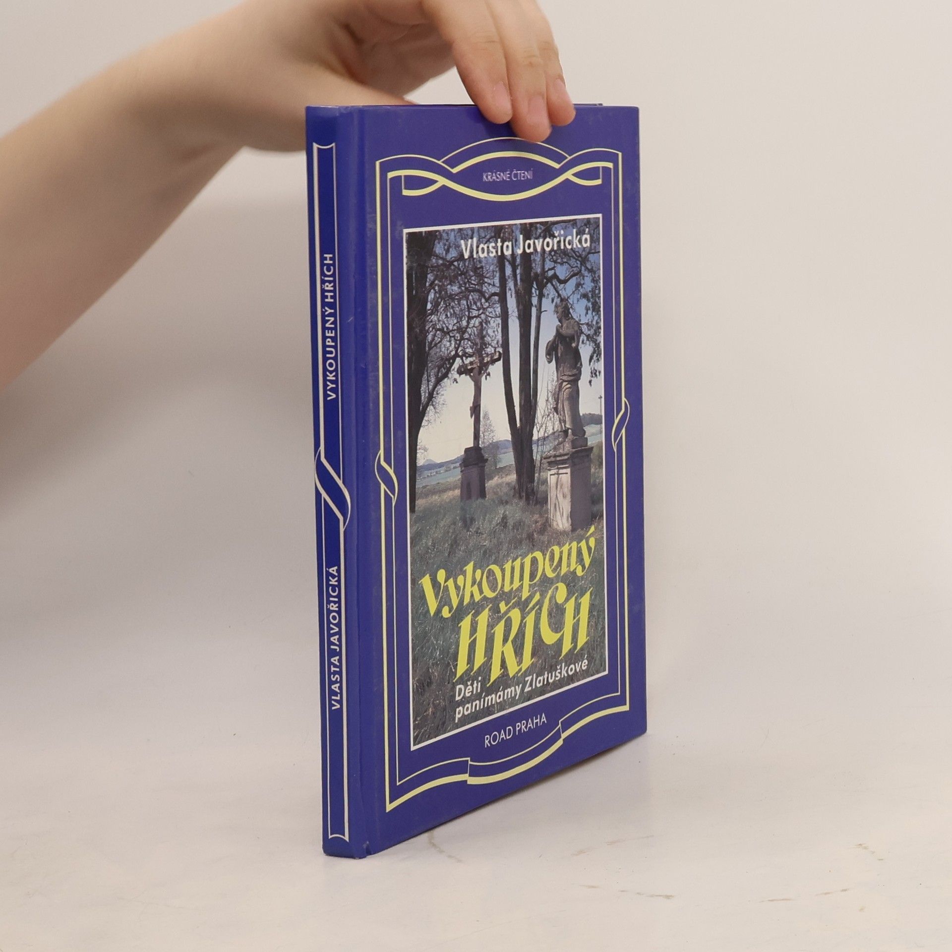 Vlasta Javořická Vykoupený hřích: Děti panímámy Zlatuškové