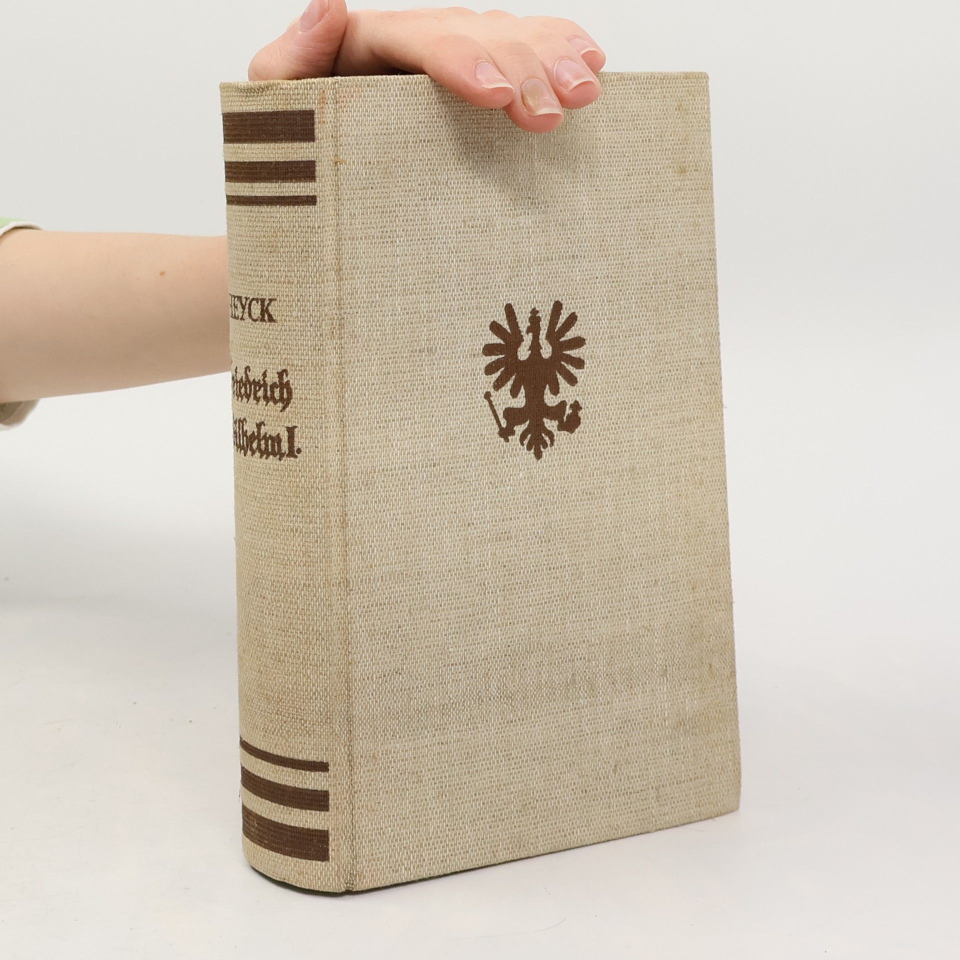 Hans Heyck Friedrich Wilhelm I.