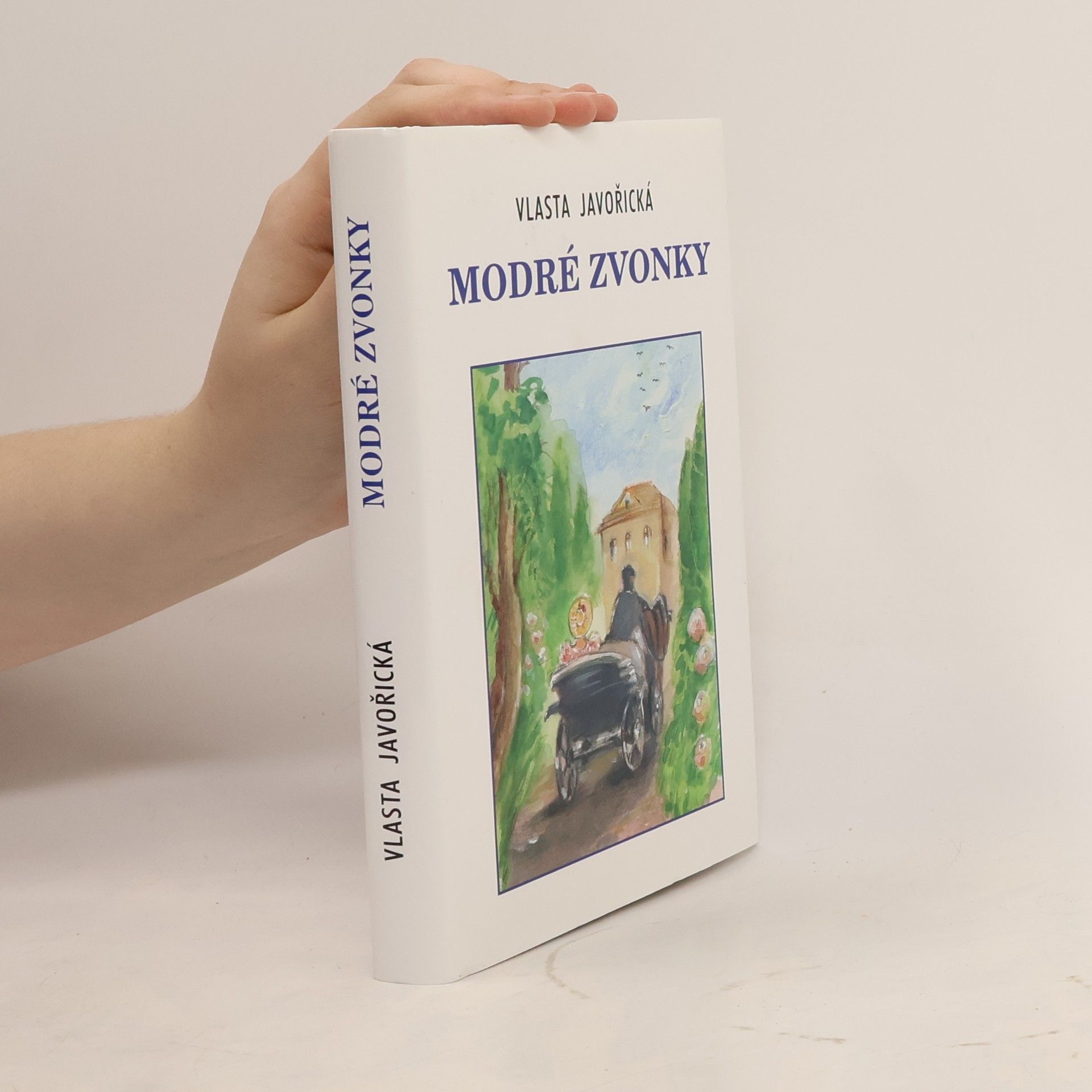 Vlasta Javořická Modré zvonky