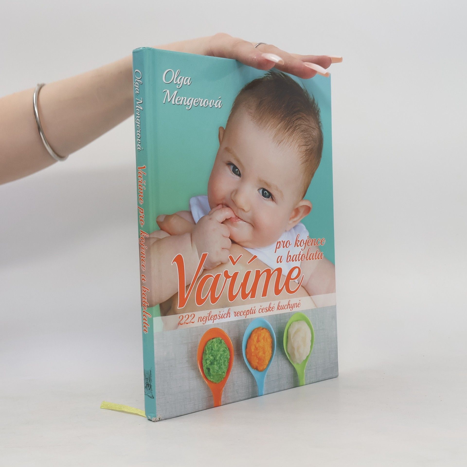 Olga Mengerová Vaříme pro kojence a batolata
