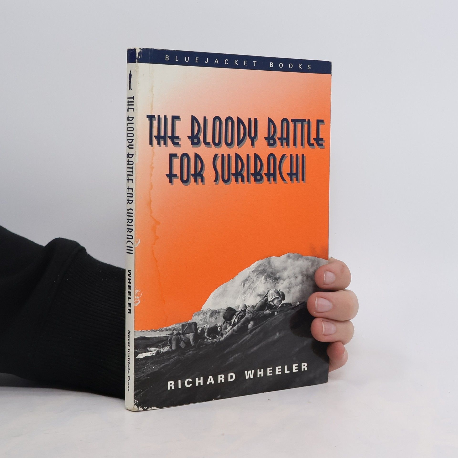 Louis R. Lowery Bluejacket Books: The Bloody Battle for Suribachi