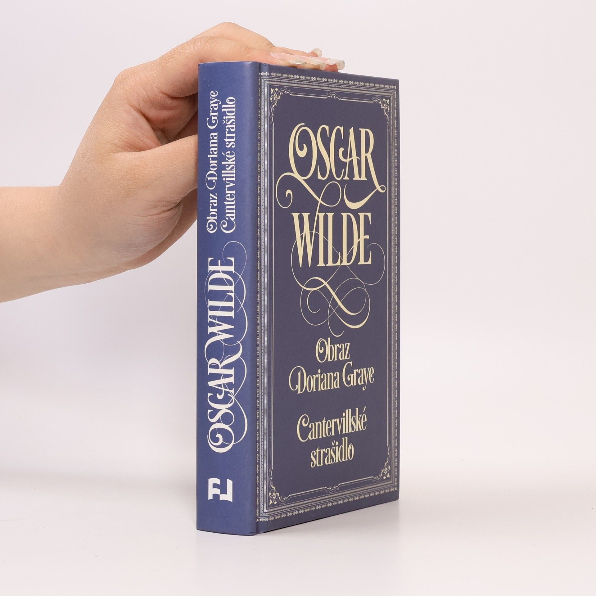 Oscar Wilde Obraz Doriana Graye. Cantervillské strašidlo