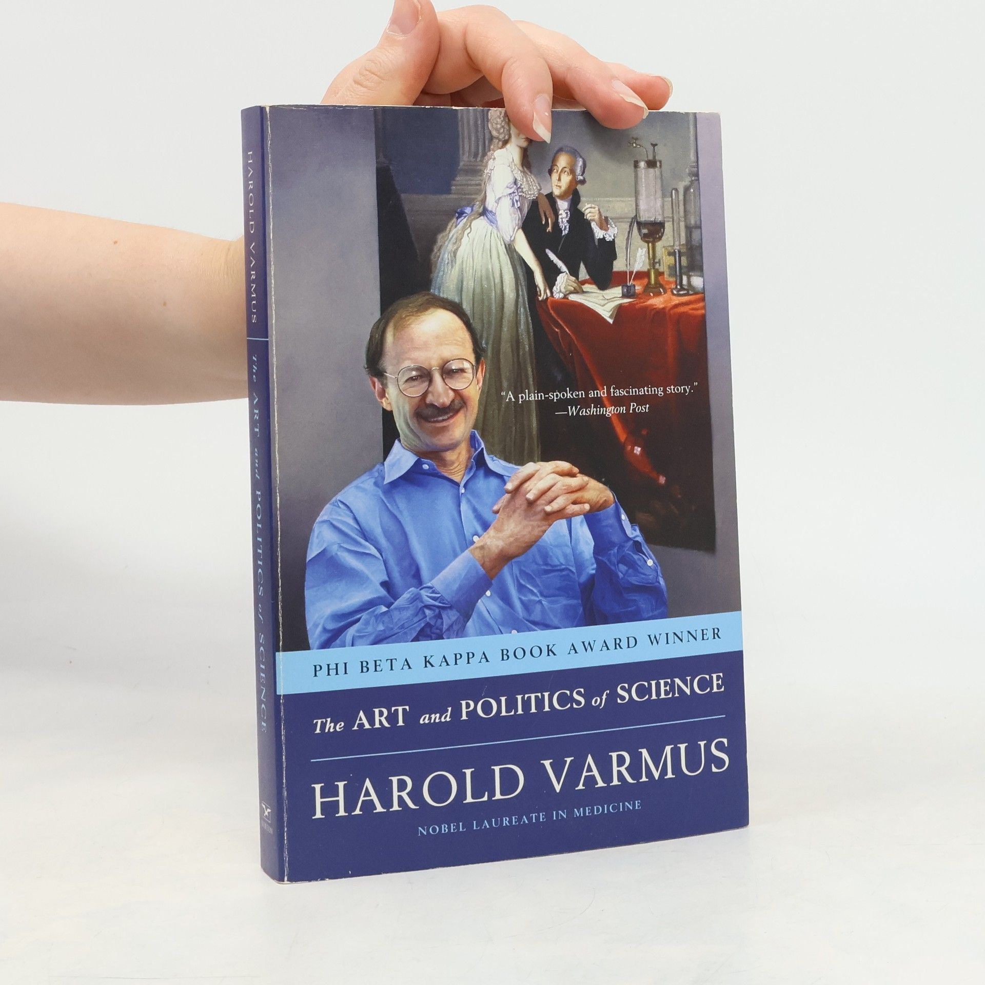 Harold Varmus The Art and Politics of Science