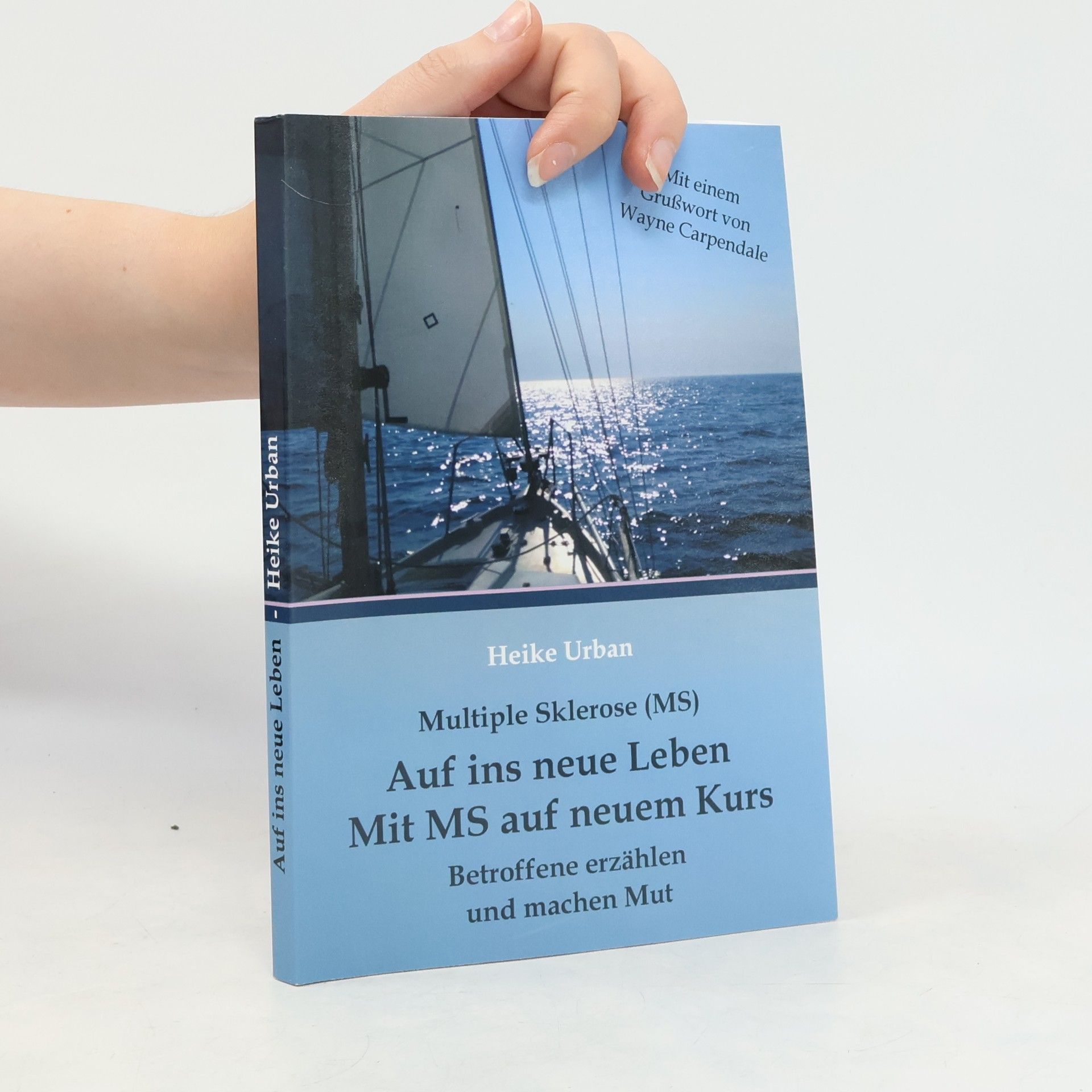 Wayne Carpendale Multiple Sklerose - MS - Auf ins neue Leben - Mit MS auf neuem Kurs