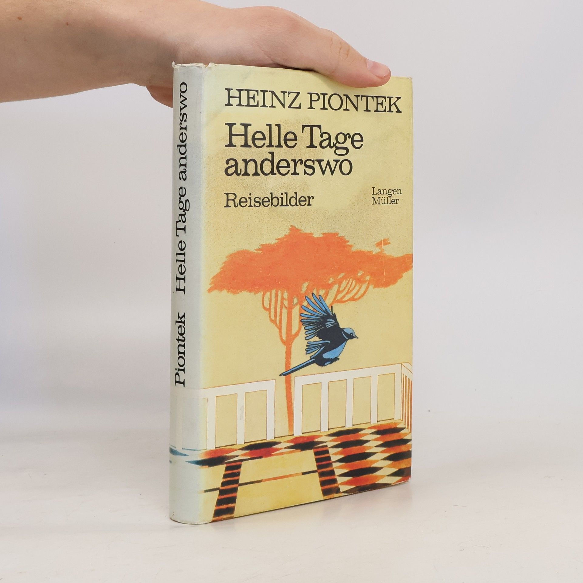 Heinz Piontek Helle Tage anderswo