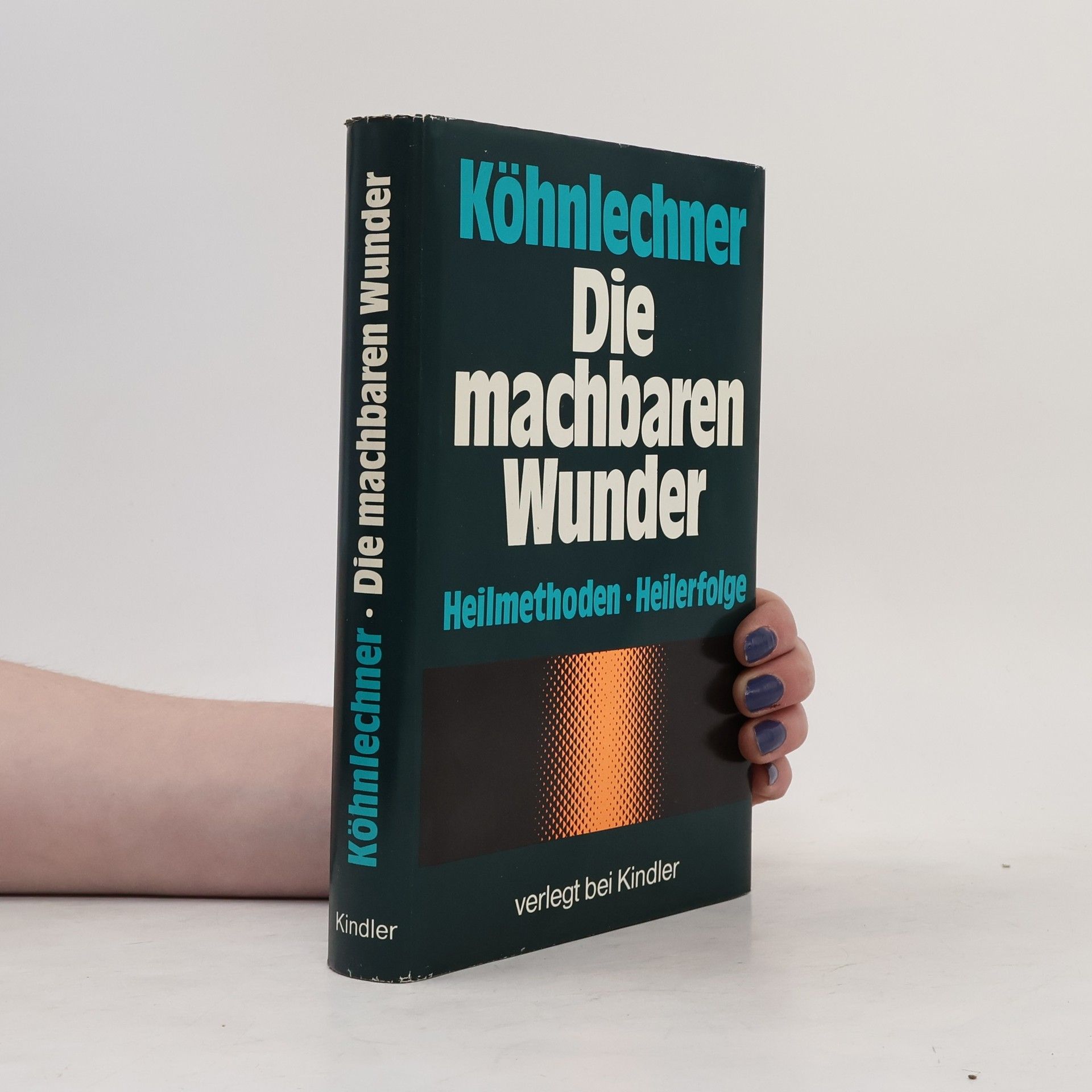 Die machbaren Wunder