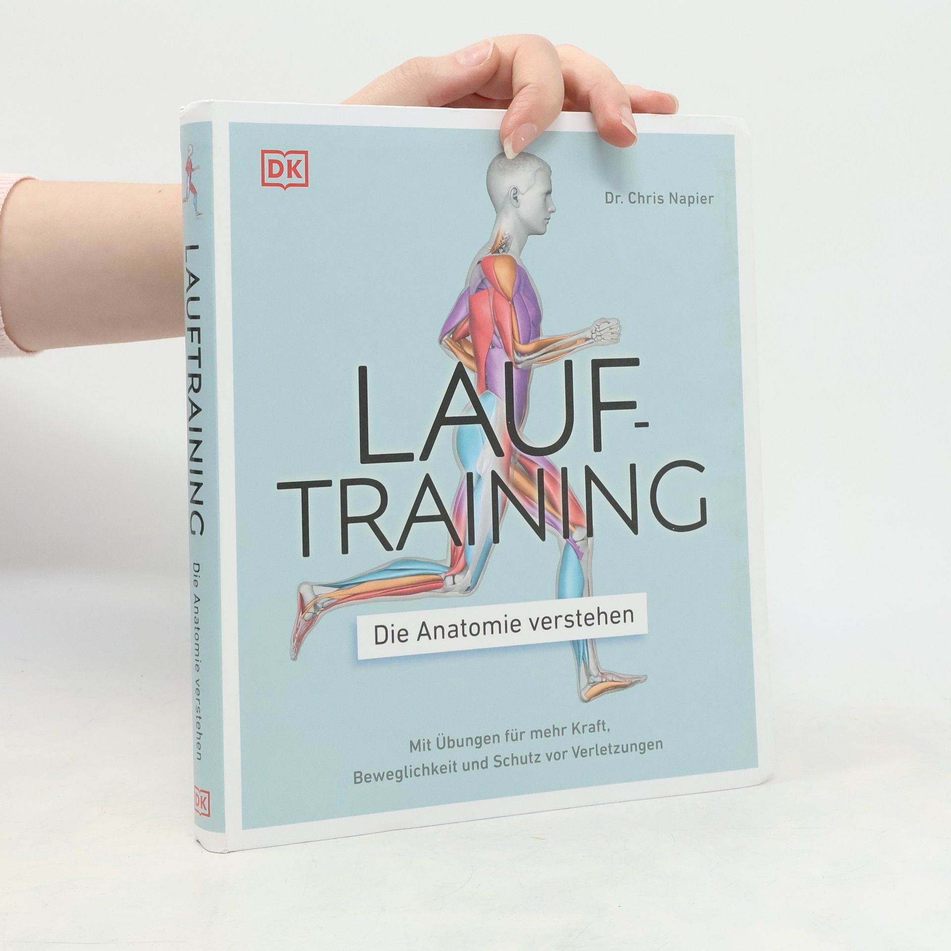 Chris Napier Lauftraining - Die Anatomie verstehen