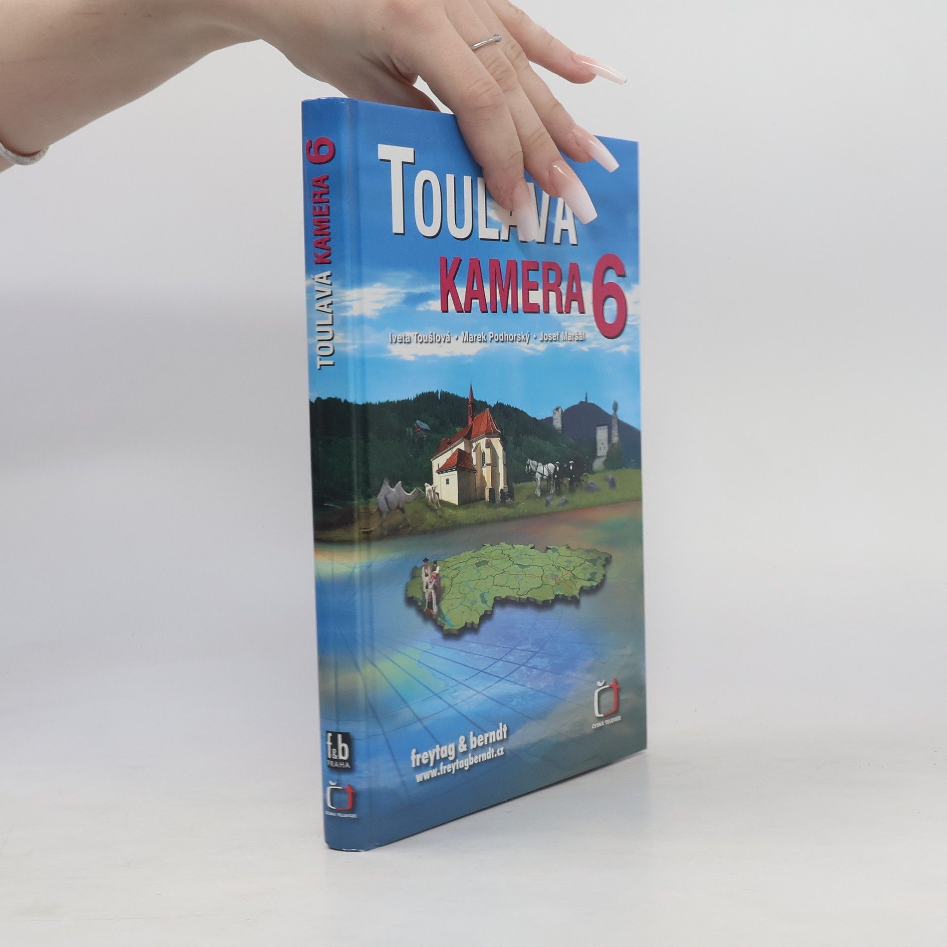 Toulavá kamera. 6