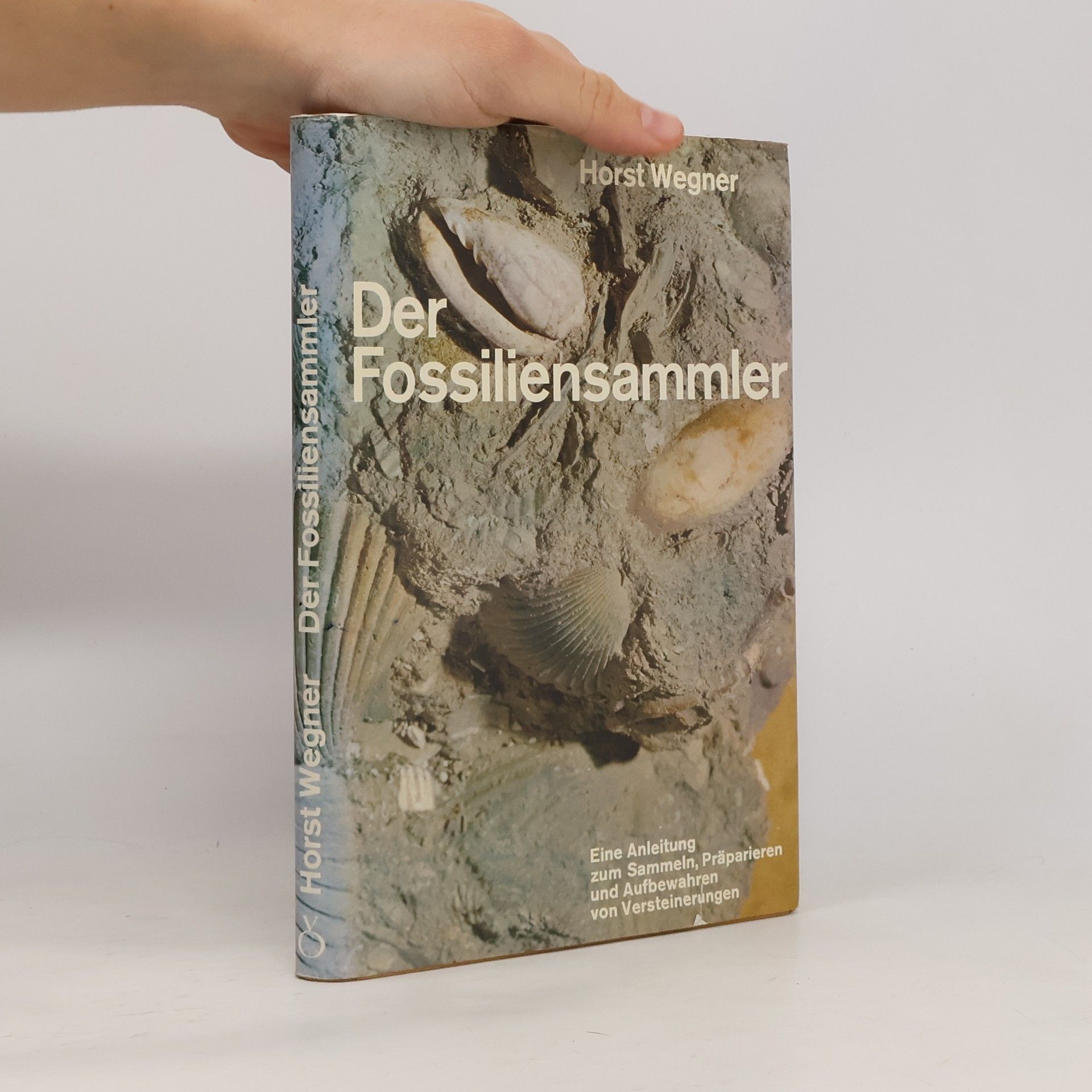 Horst Wegner Der Fossiliensammler