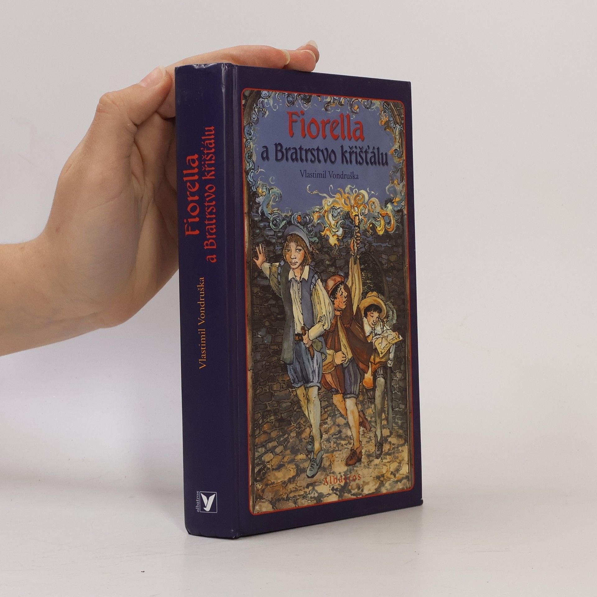 Vlastimil Vondruška Fiorella a Bratrstvo křišťálu