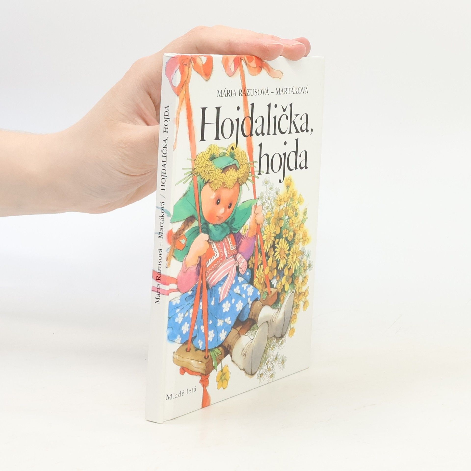 Mária Rázusová Martáková Hojdalička, hojda