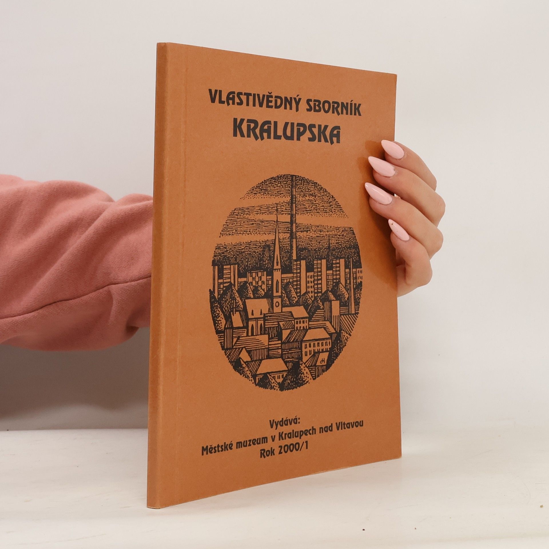 Kolektiv autorů Vlastivědný sborník Kralupska 2000/1