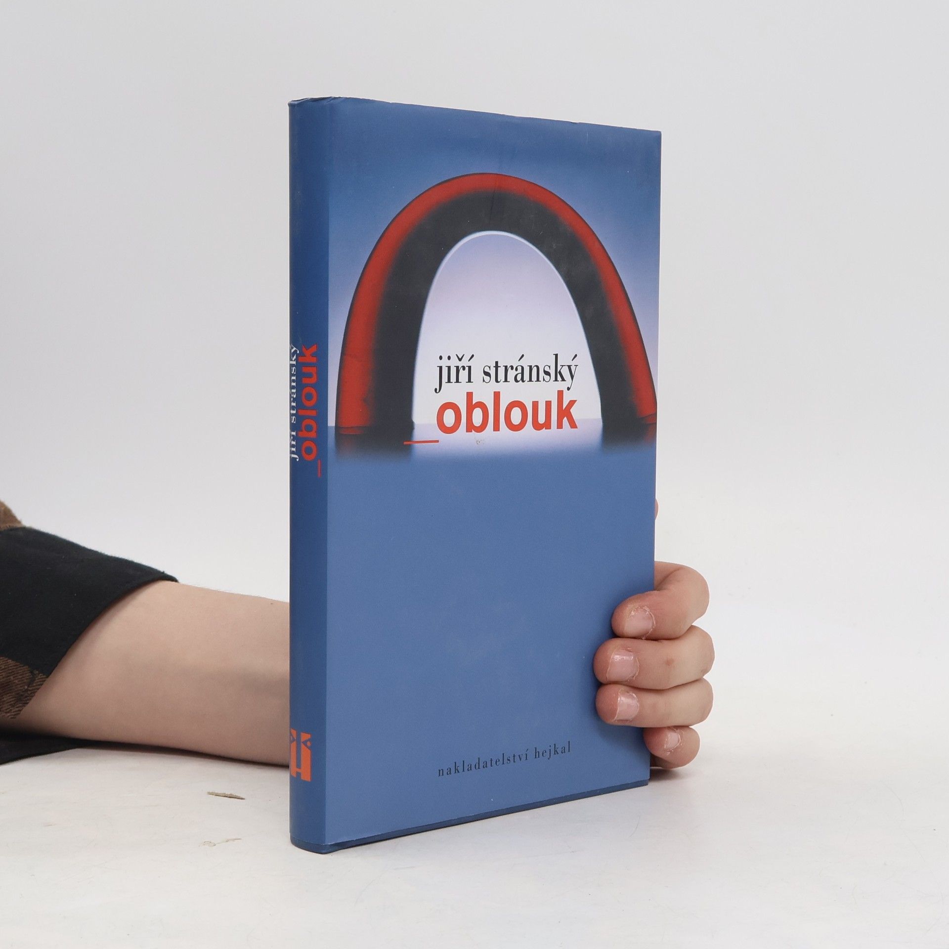 Jiří Stránský Oblouk: Tržiště příběhů několika rodů a jejich generací i jejich přátel i nepřátel