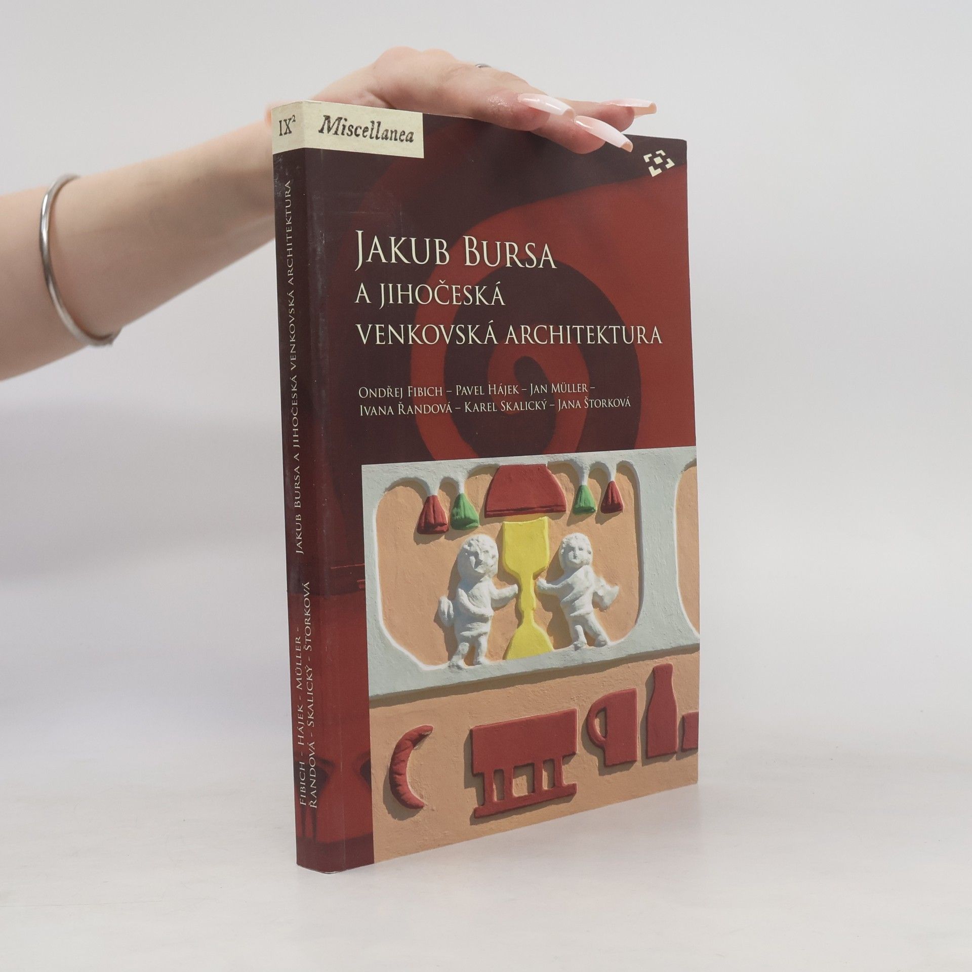 Jan-Werner Müller Jakub Bursa a jihočeská venkovská architektura