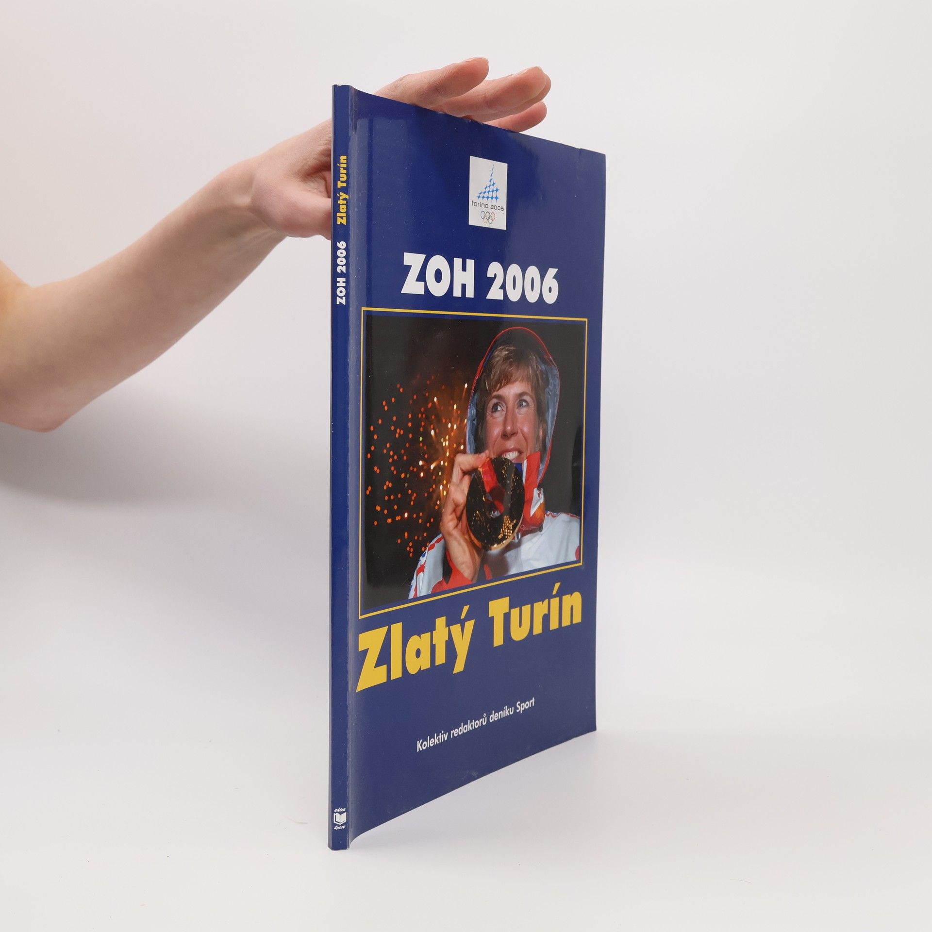 AA.VV. Zlatý Turín. ZOH 2006