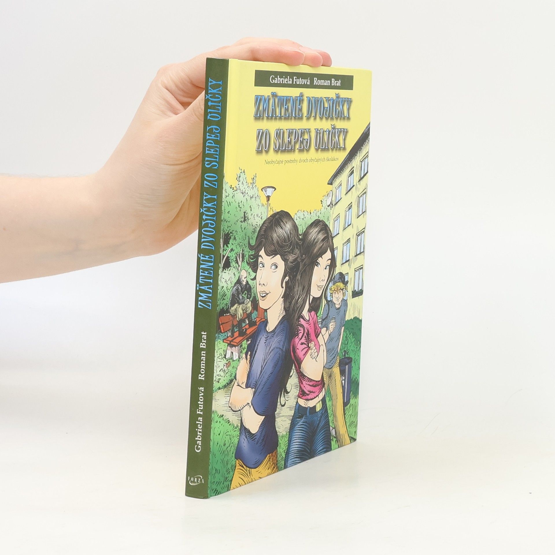 Gabriela Futová Zmätené dvojičky zo slepej uličky