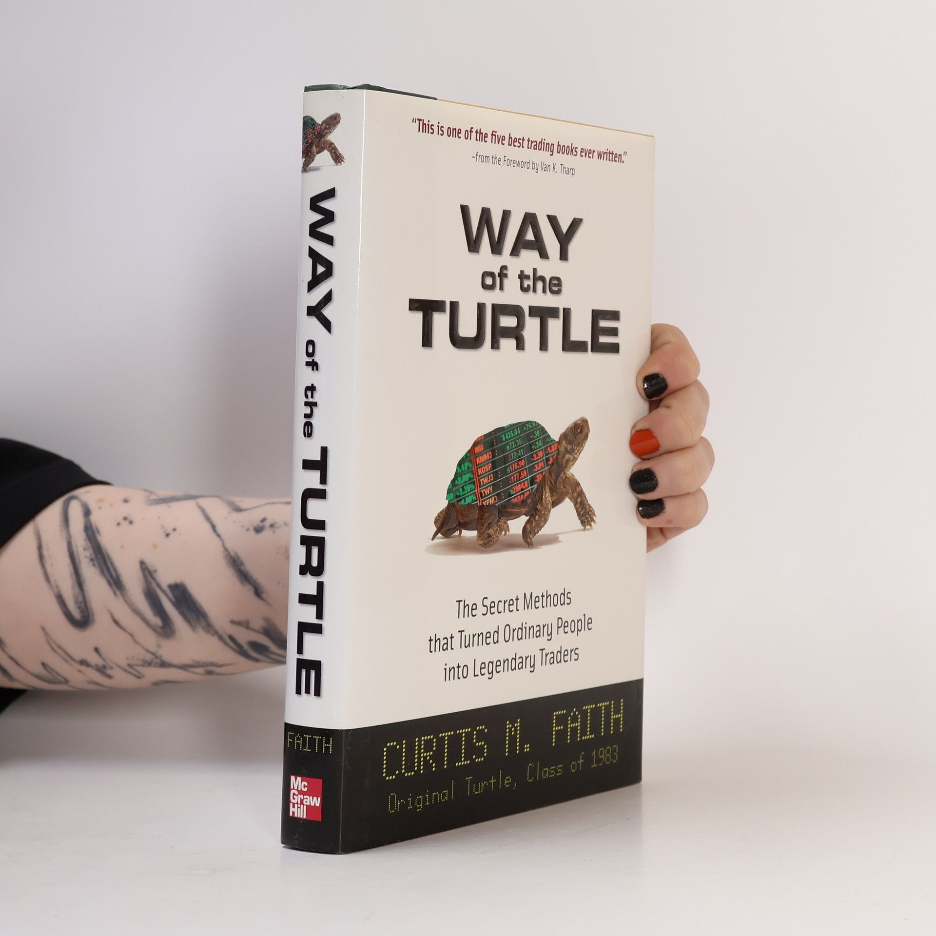 Curtis M. Faith Way of the turtle
