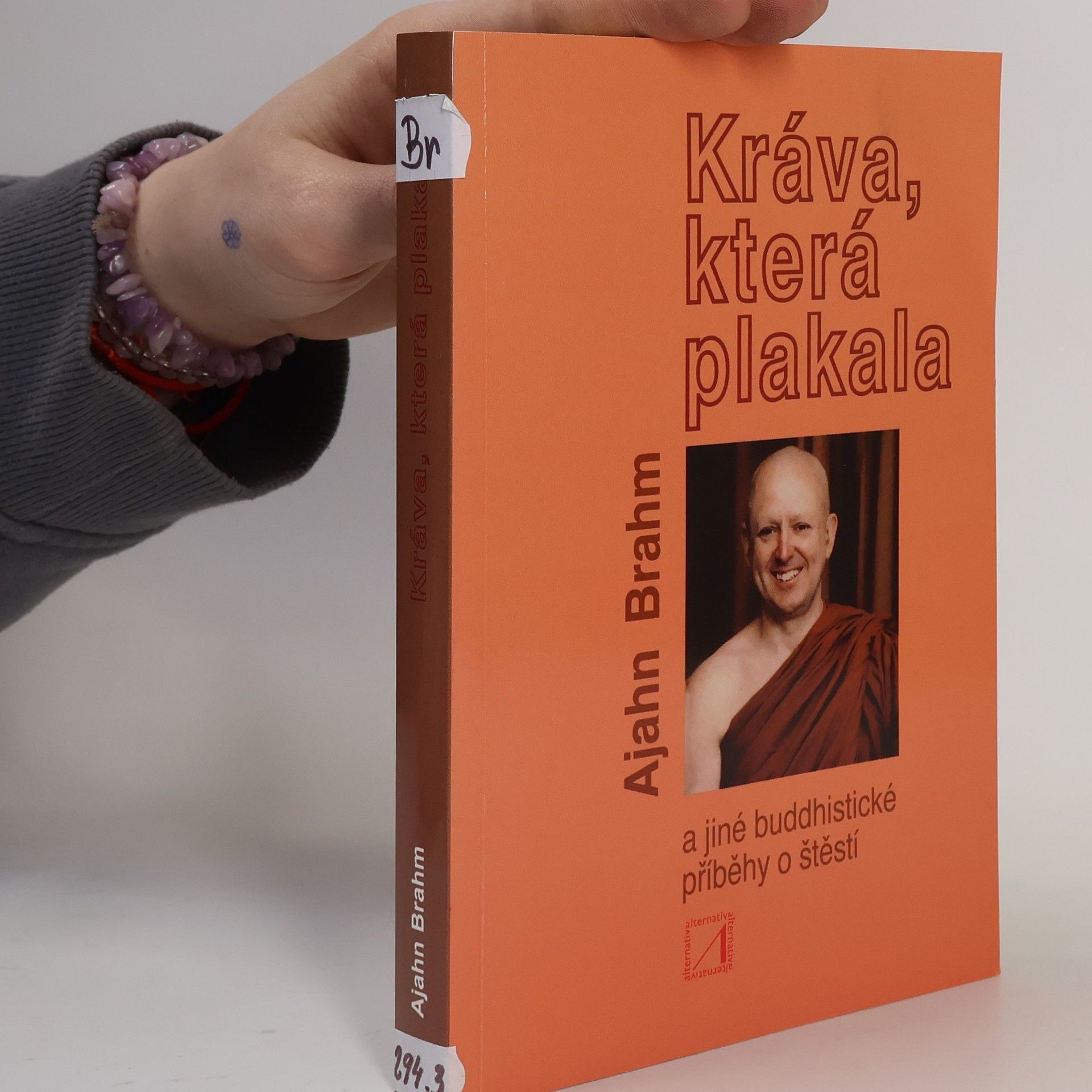 Adzan Brahmavamso Kráva, která plakala a jiné buddhistické příběhy o štěstí