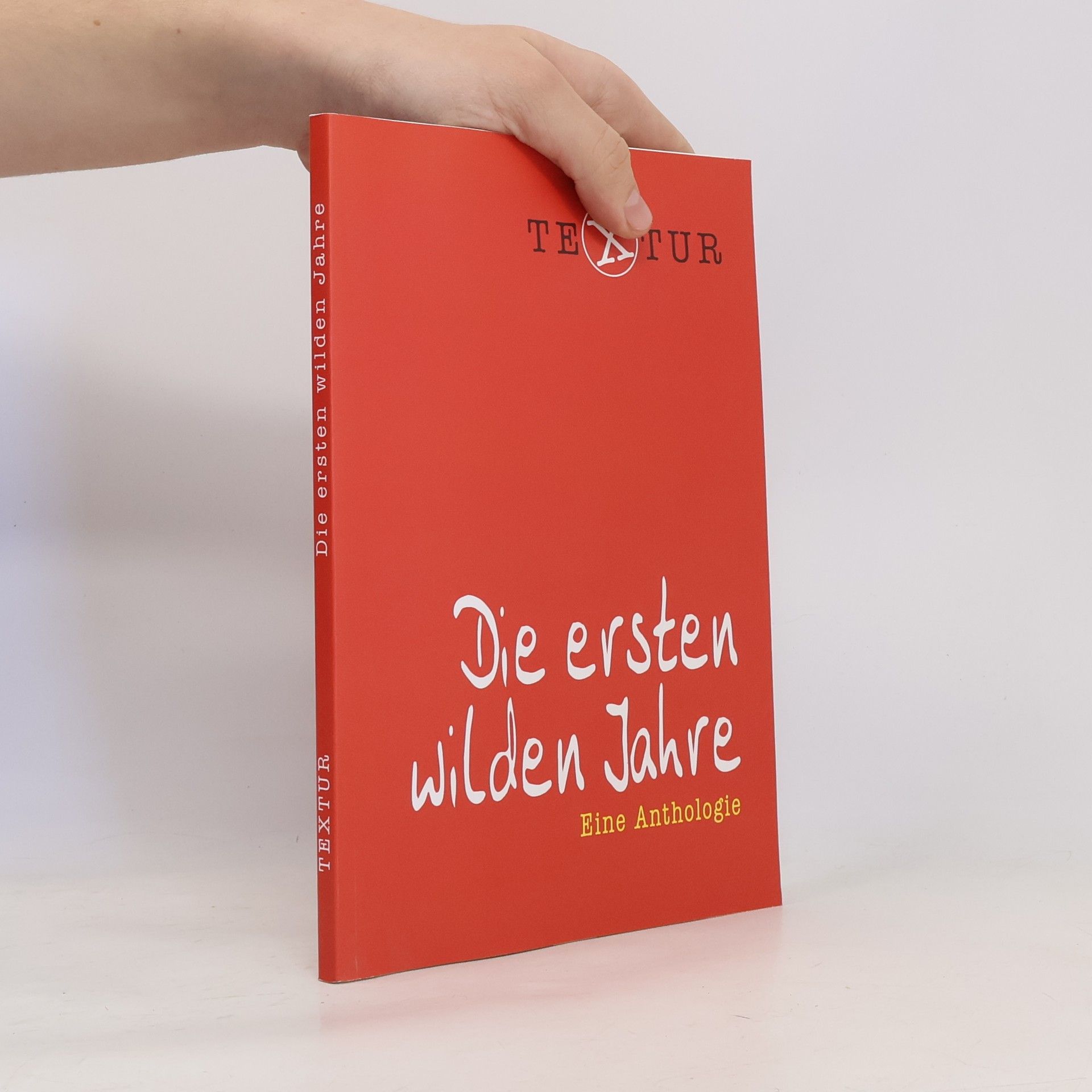 Auteurscollectief Die ersten wilden Jahre