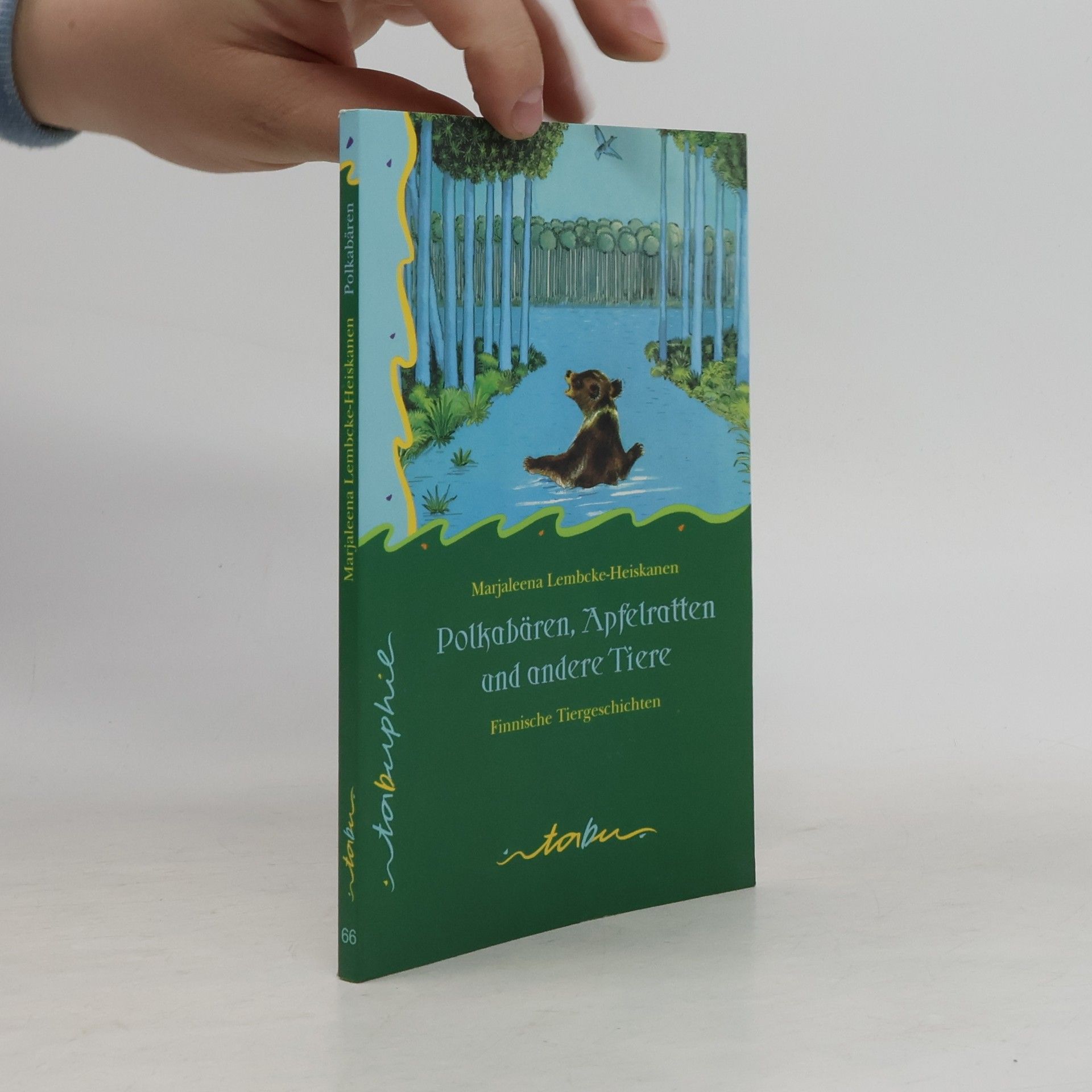 Marjaleena Lembcke Polkabären, Apfelratten und andere Tiere