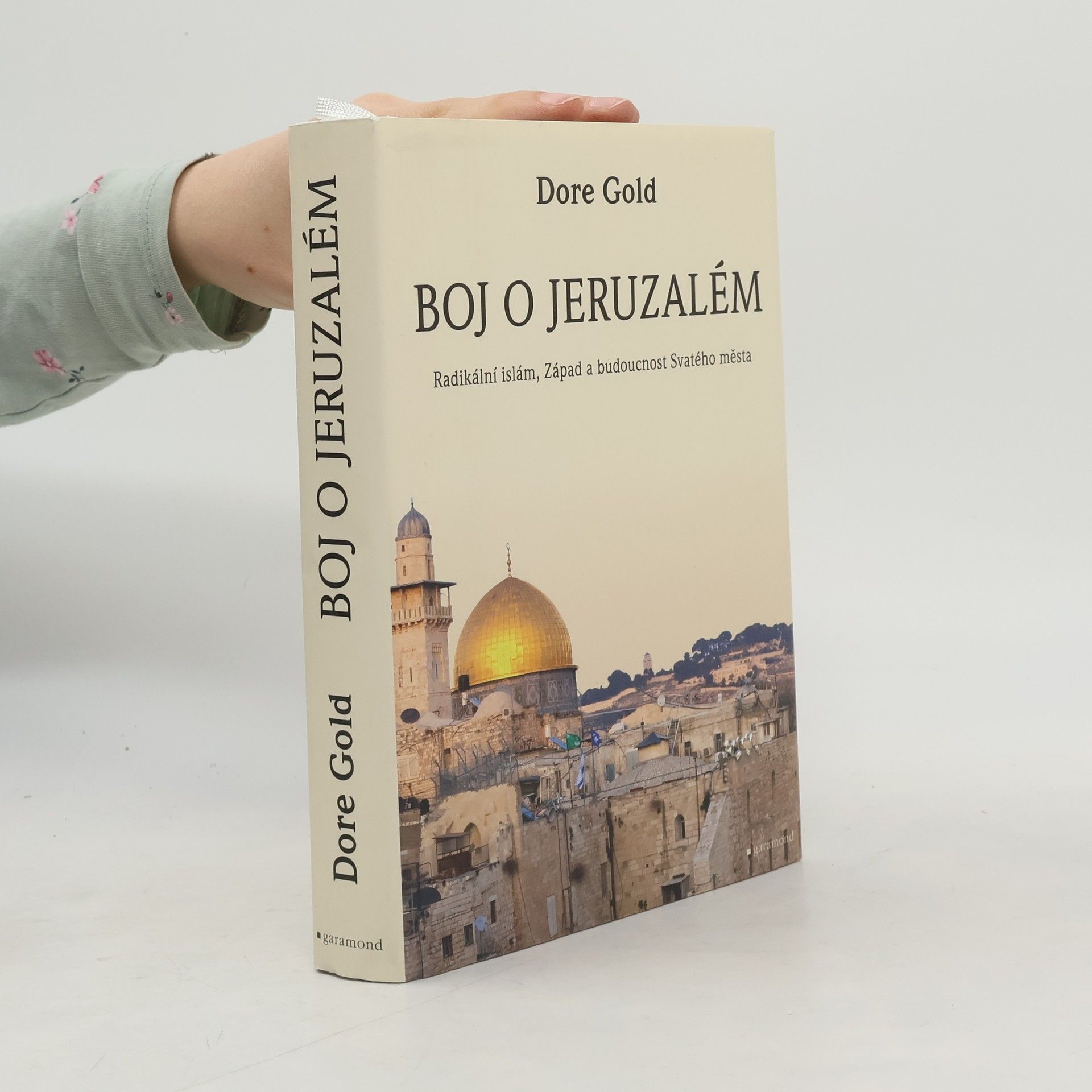 Dore Gold Boj o Jeruzalém