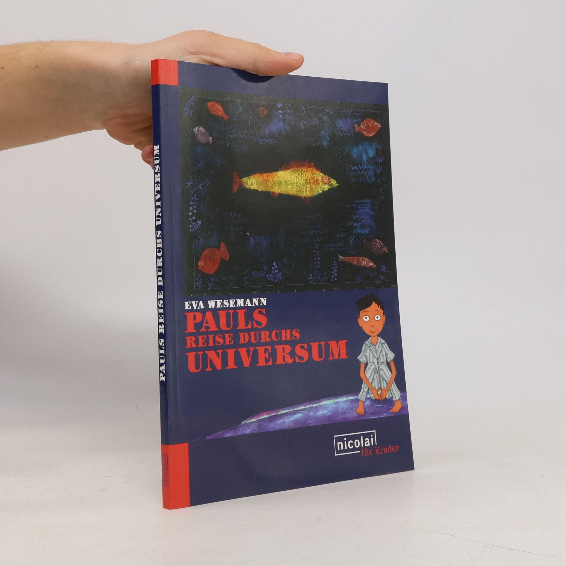 Eva Wesemann Pauls Reise durchs Universum