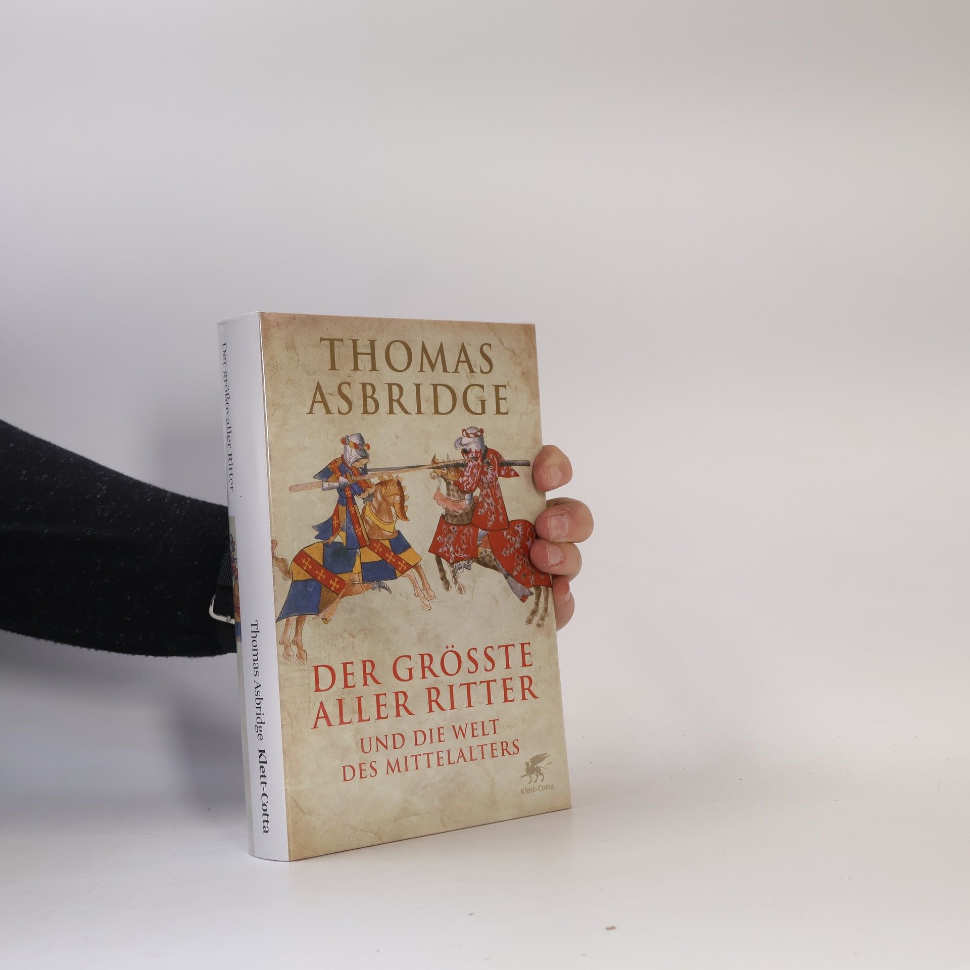 Thomas S. Asbridge Der größte aller Ritter