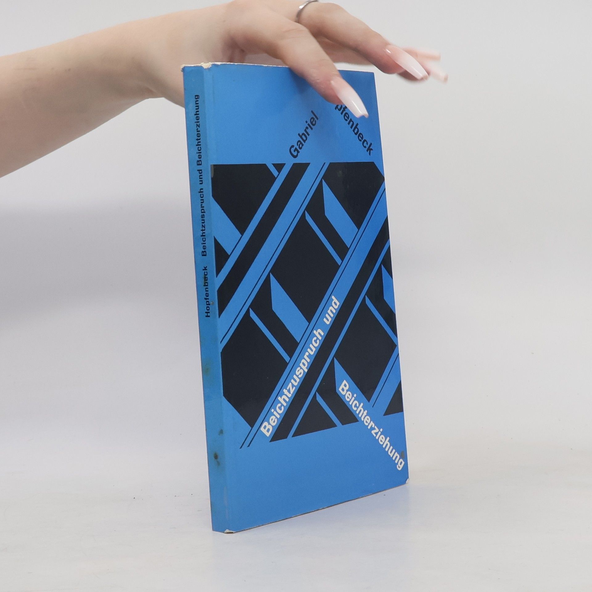 Gabriel Hopfenbeck Beichtzuspruch und Beichterziehung