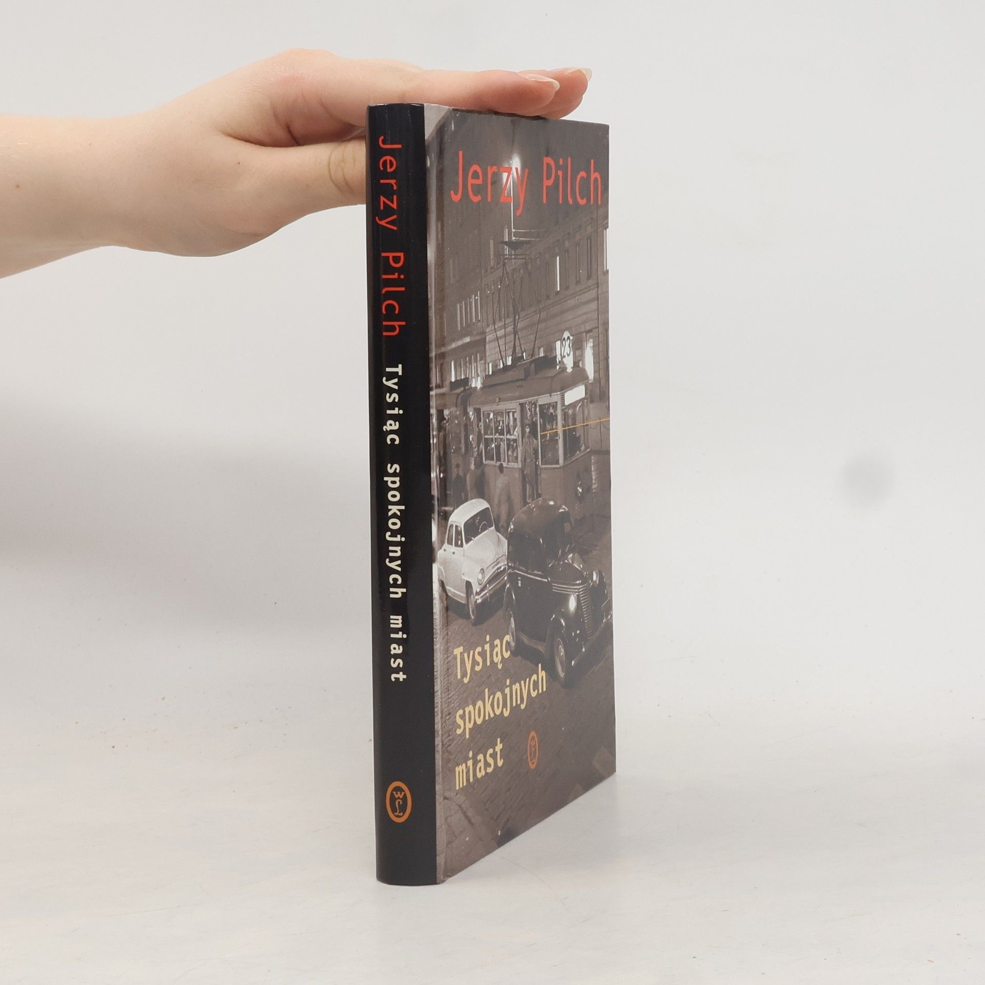 Jerzy Pilch Tysiąc spokojnych miast