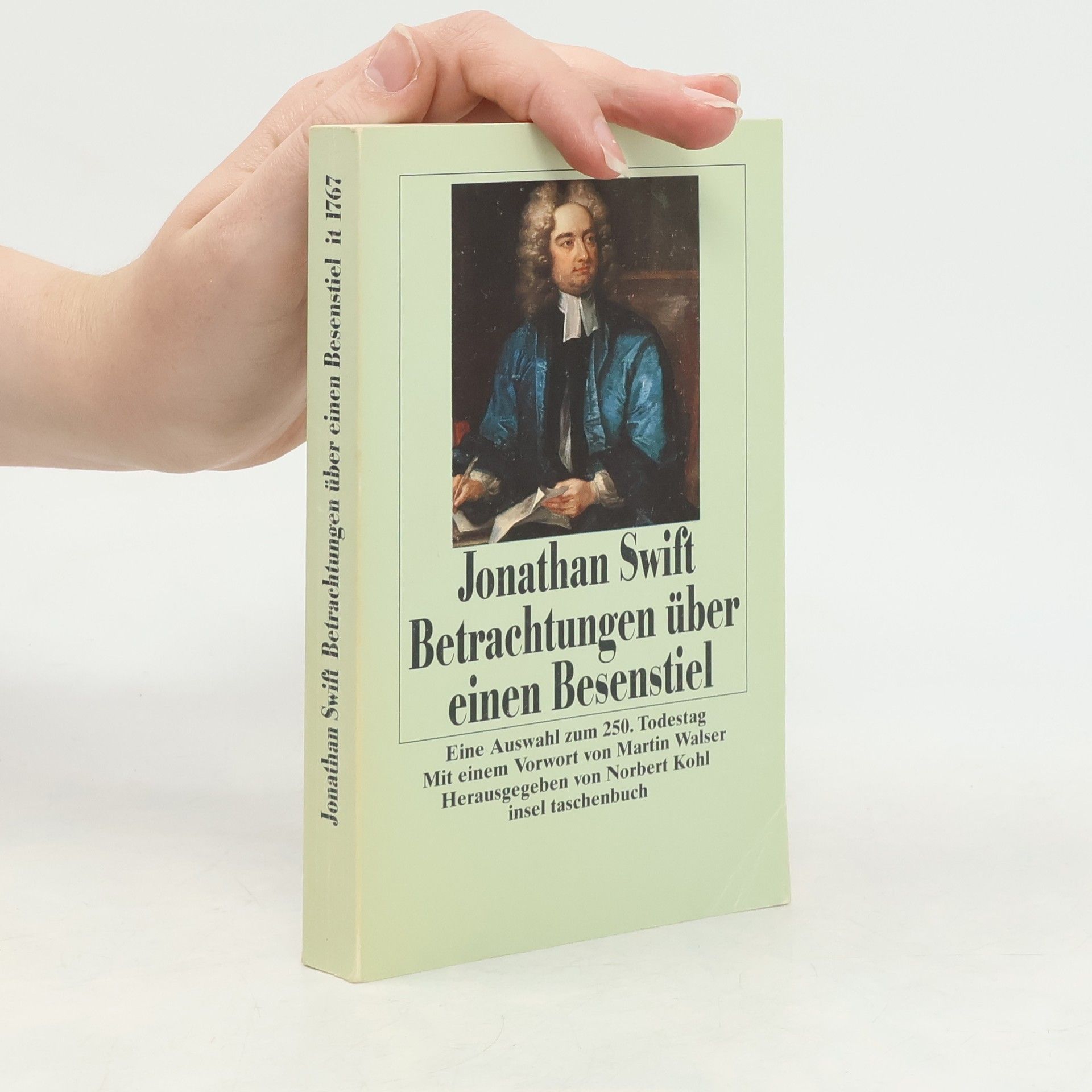 Norbert Kohl Betrachtungen über einen Besenstil. Ein Auswahl zum 250. Todestag. Vorw. v. Martin Walser