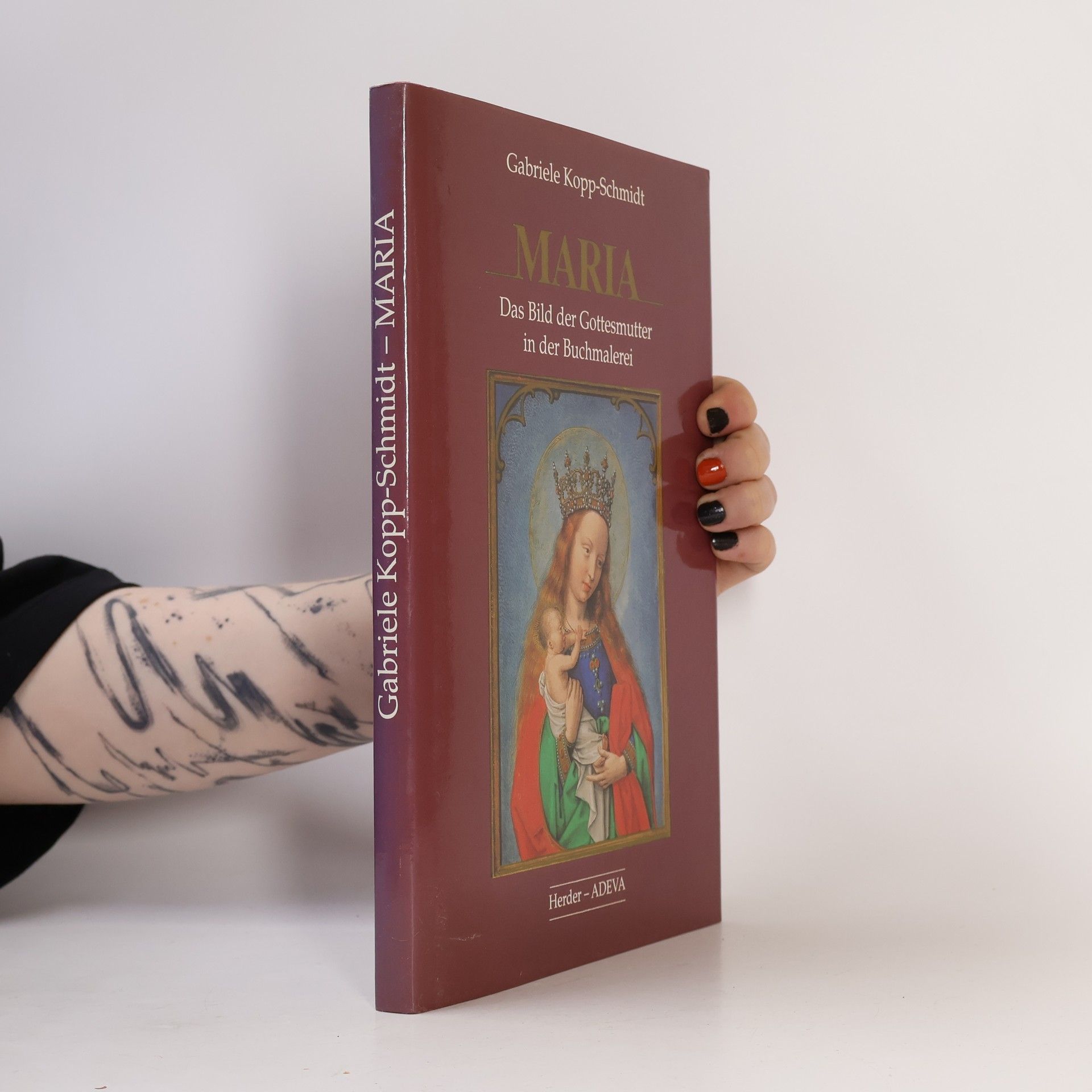 Gabriele Kopp Maria. Das Bild der Gottesmutter in der Buchmalerei