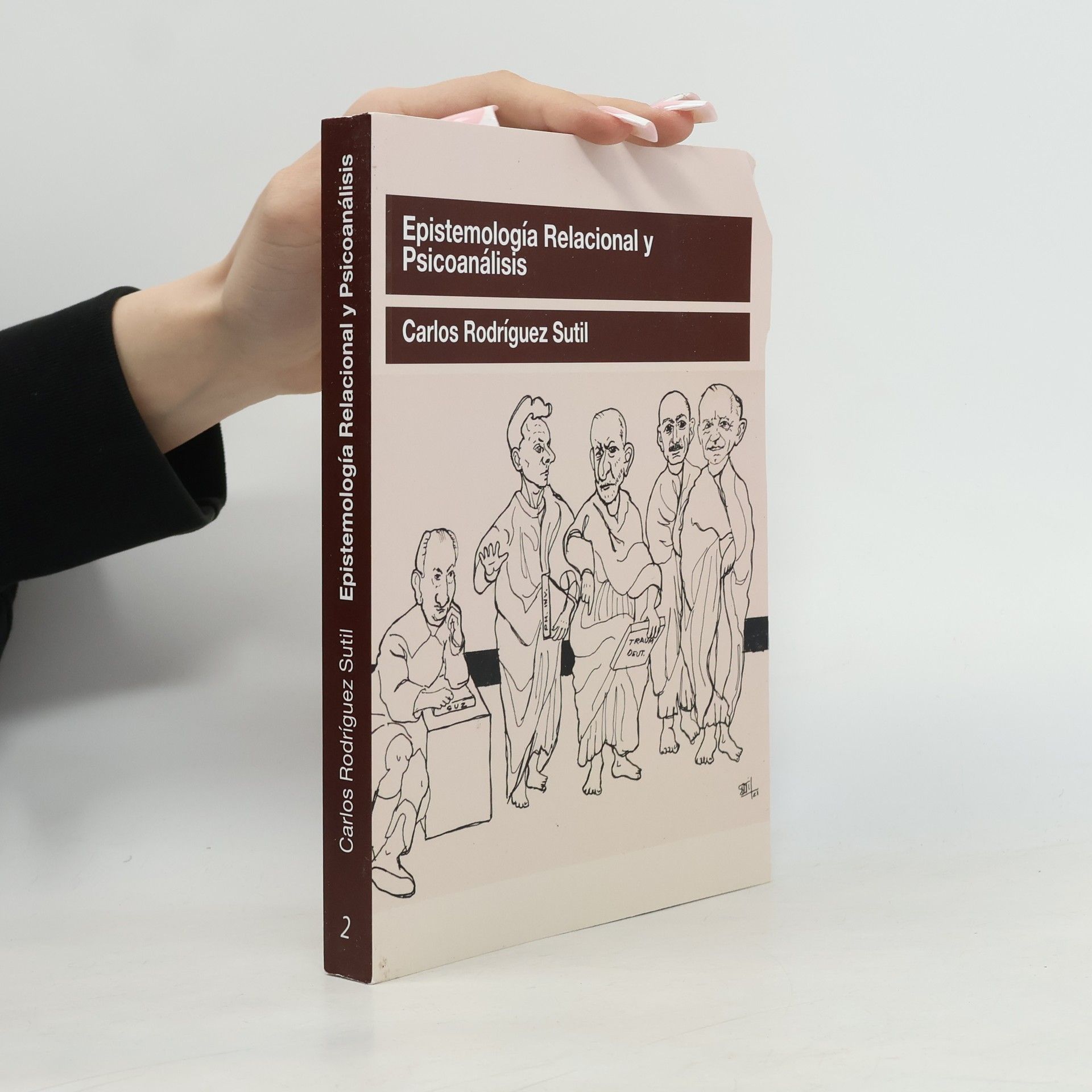 Carlos Rodríguez Sutil Epistemología relacional y psicoanálisis