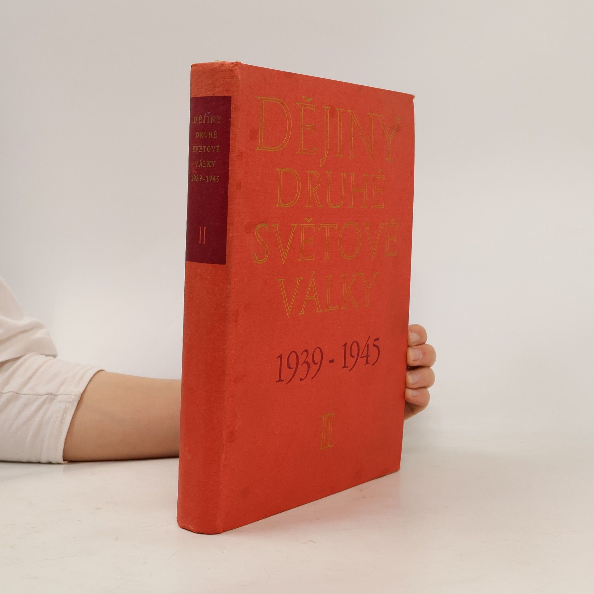 Kolektív autorov Dějiny druhé světové války 1939-1945 II