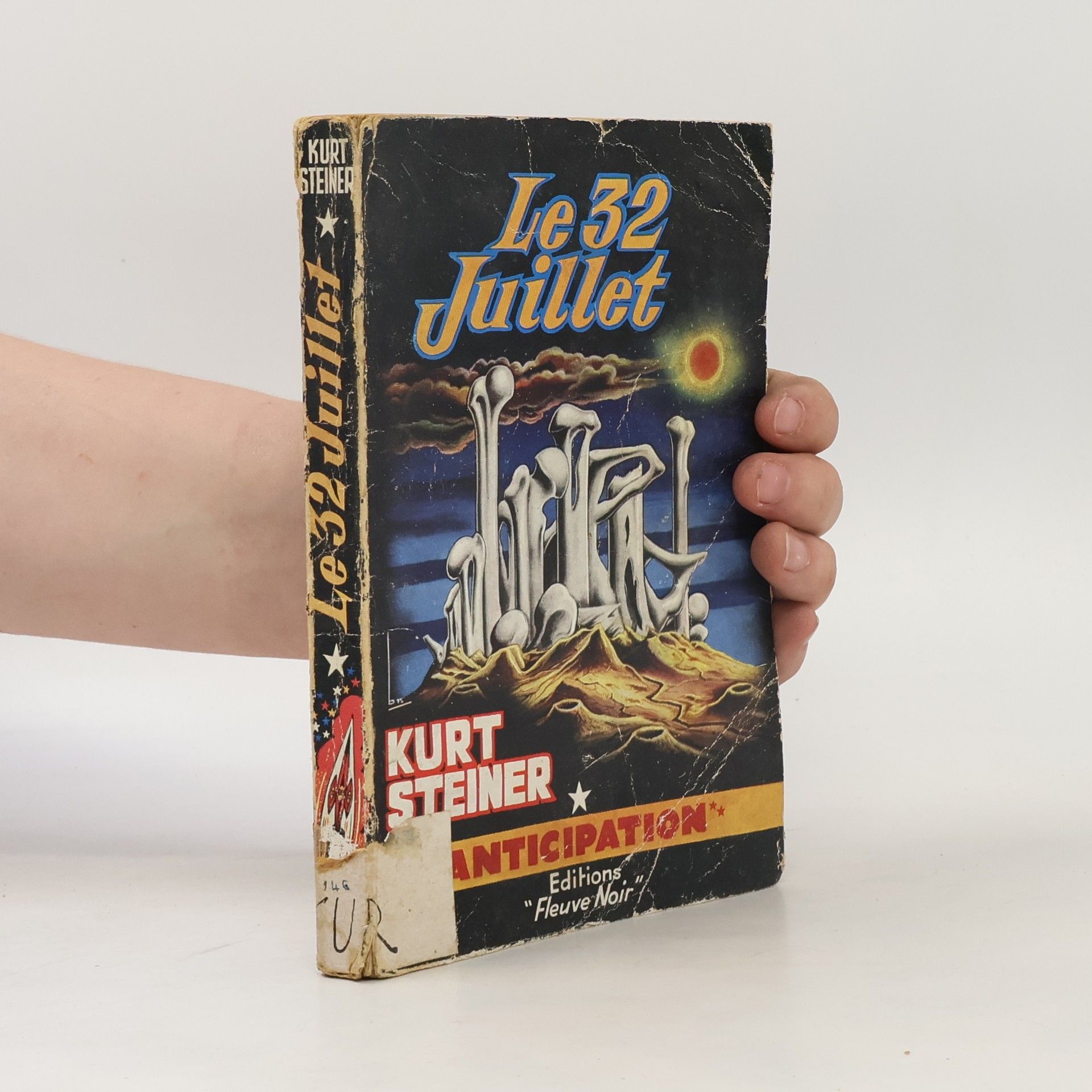 Kurt Steiner Le 32 juillet