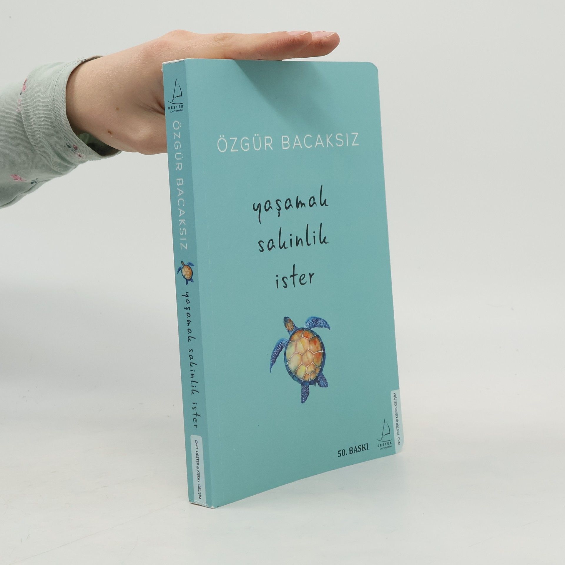 Yasamak sakinlik ister - 50. BASKI