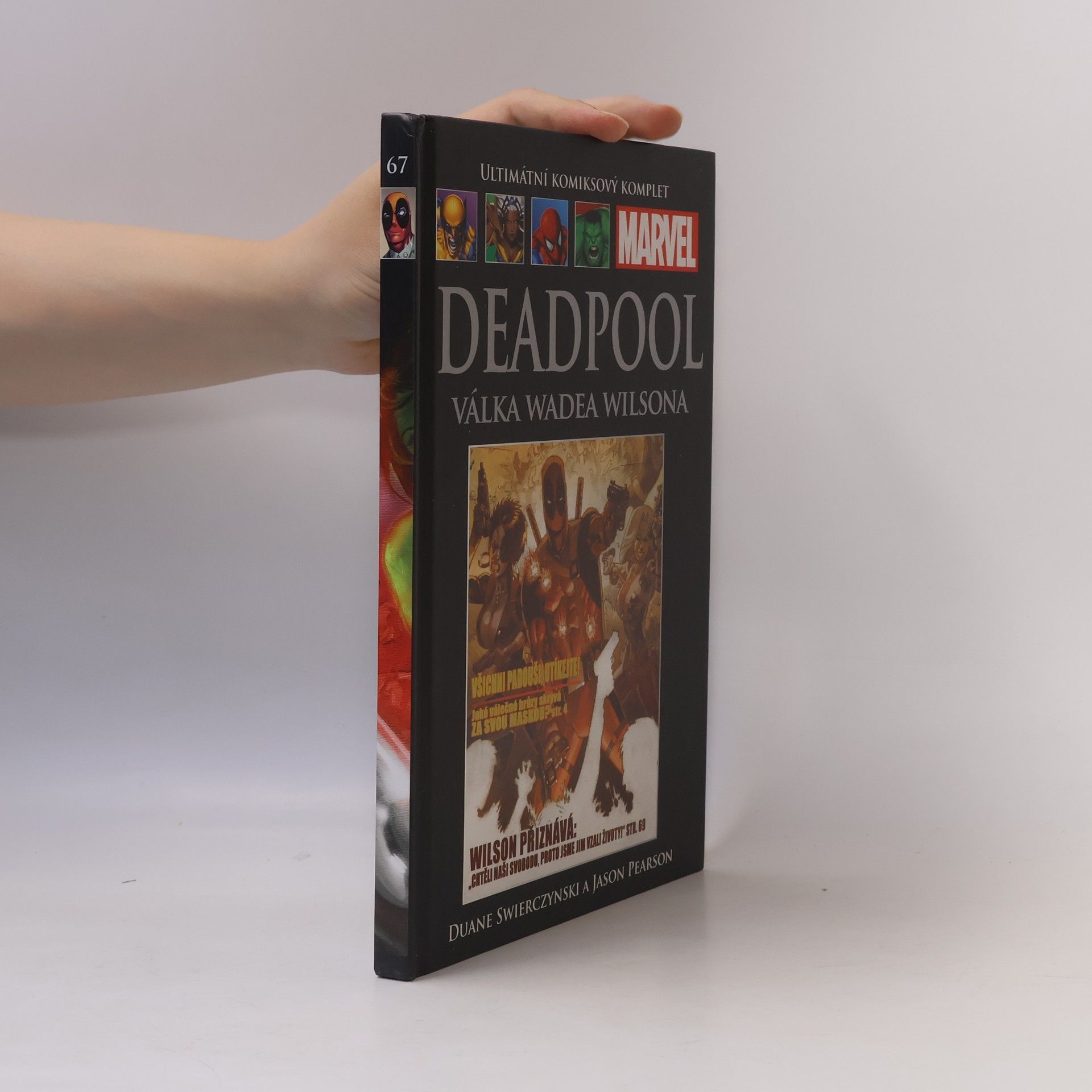 Jason Pearson Deadpool. Válka Wadea Wilsona