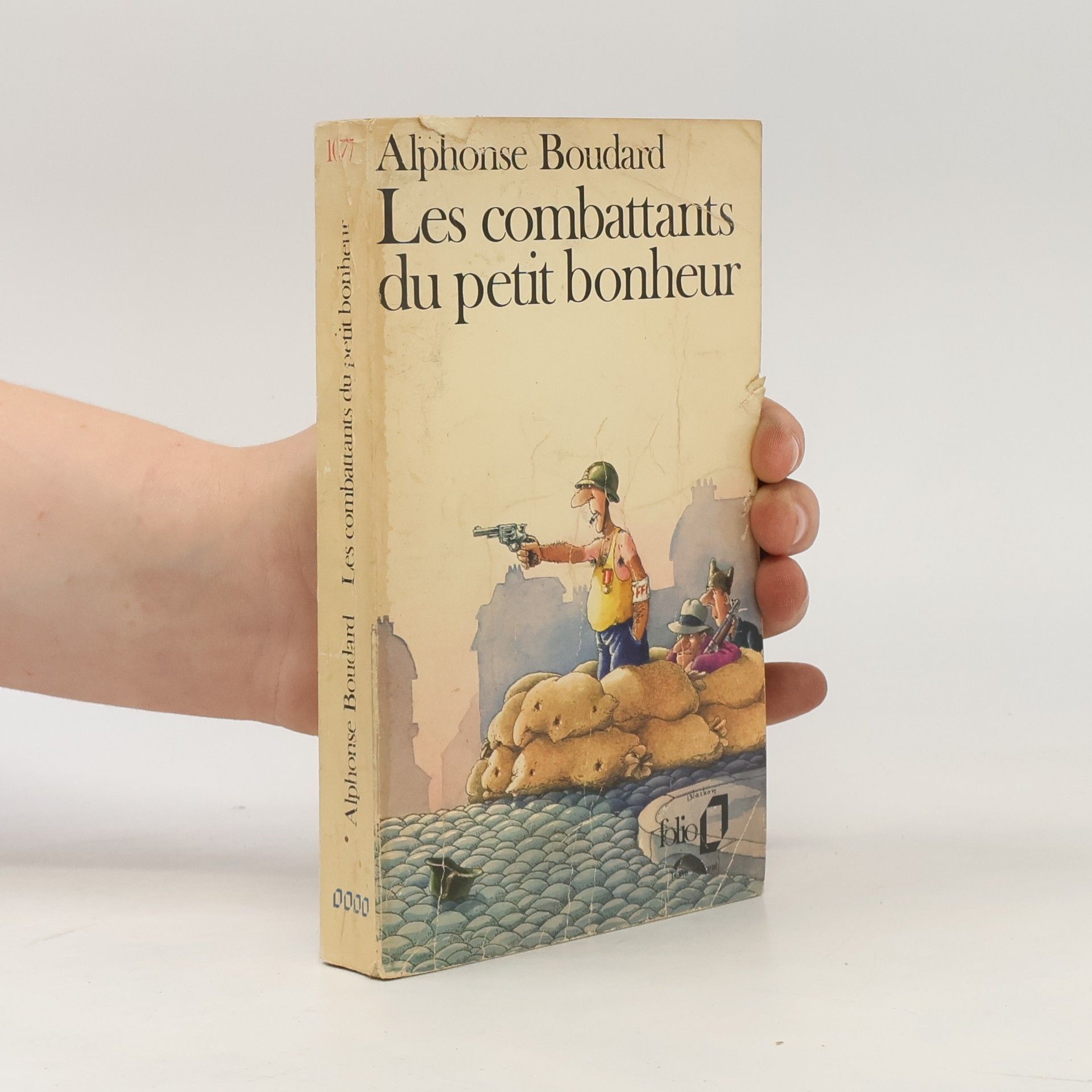 Alphonse Boudard Les combattants du petit bonheur