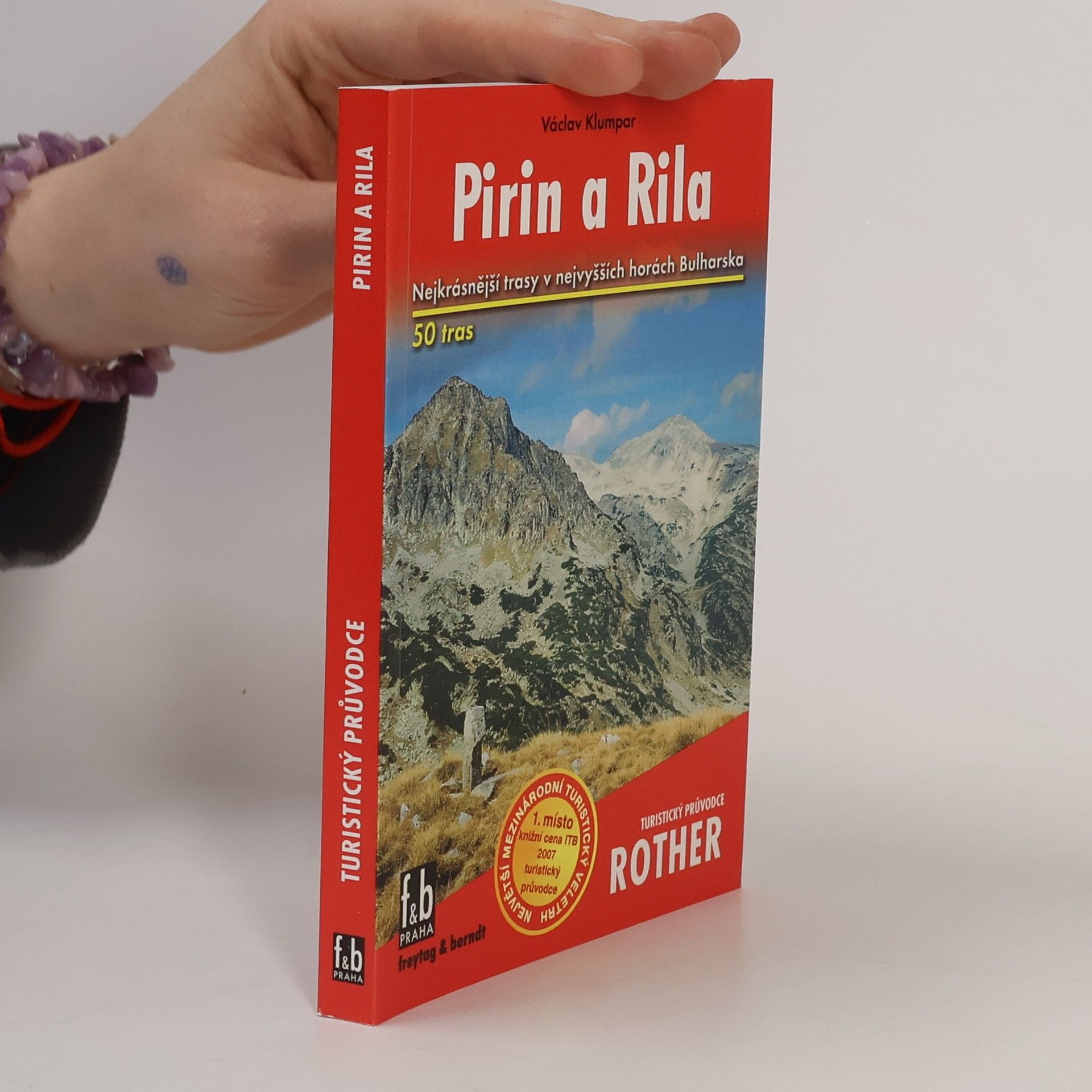 Pirin a Rila : 50 vybraných turistických tras v nejvyšších horách Bulharska