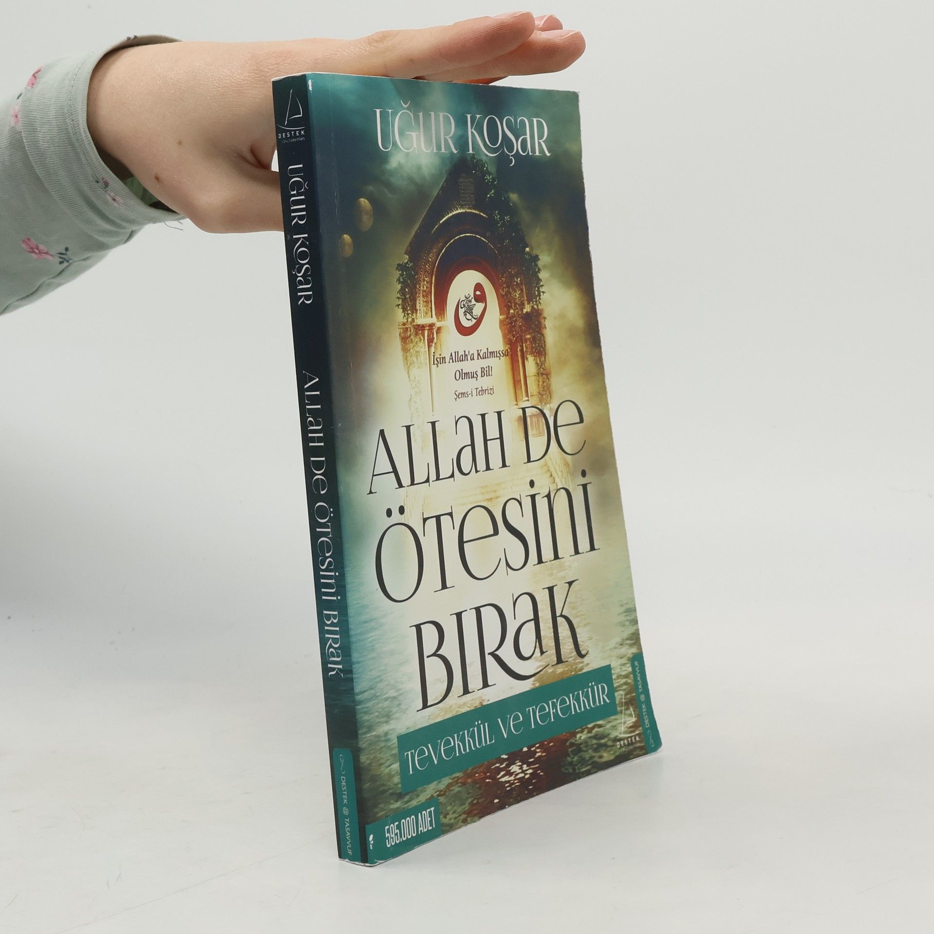 Allah De Ötesini Birak