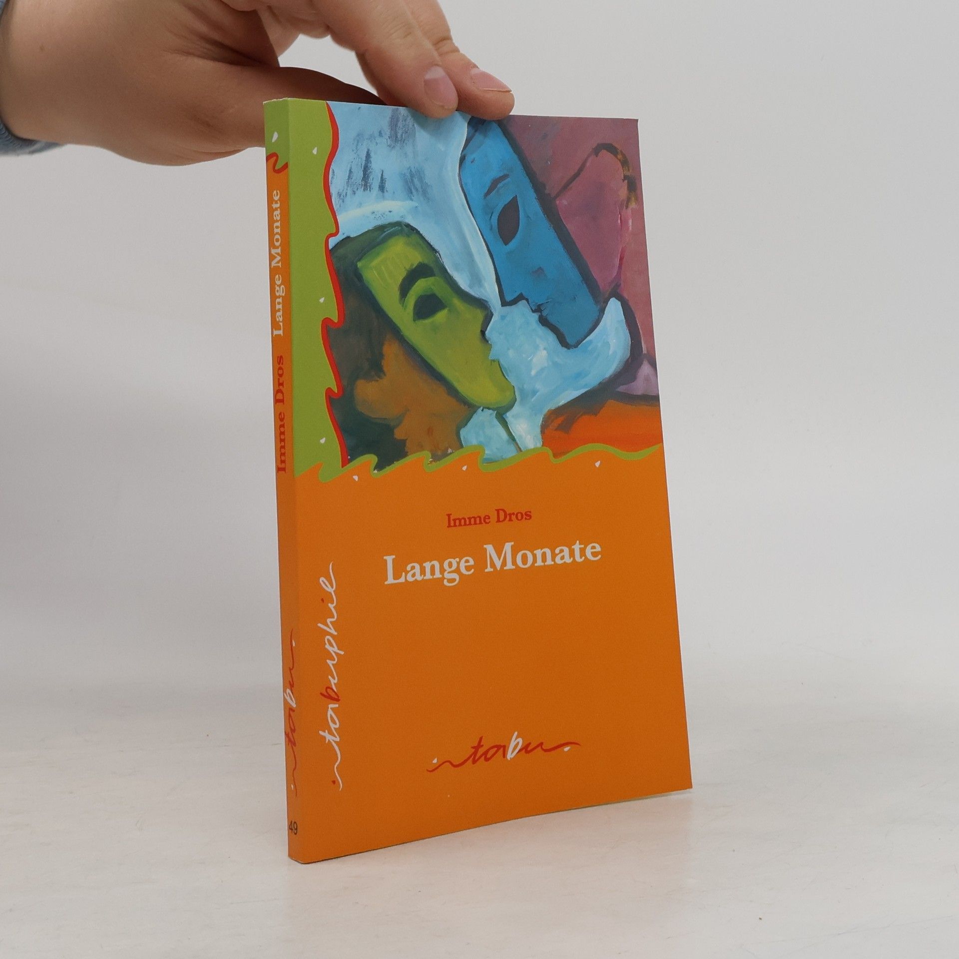 Imme Dros Tabu Taschenbücher - 49: Lange Monate